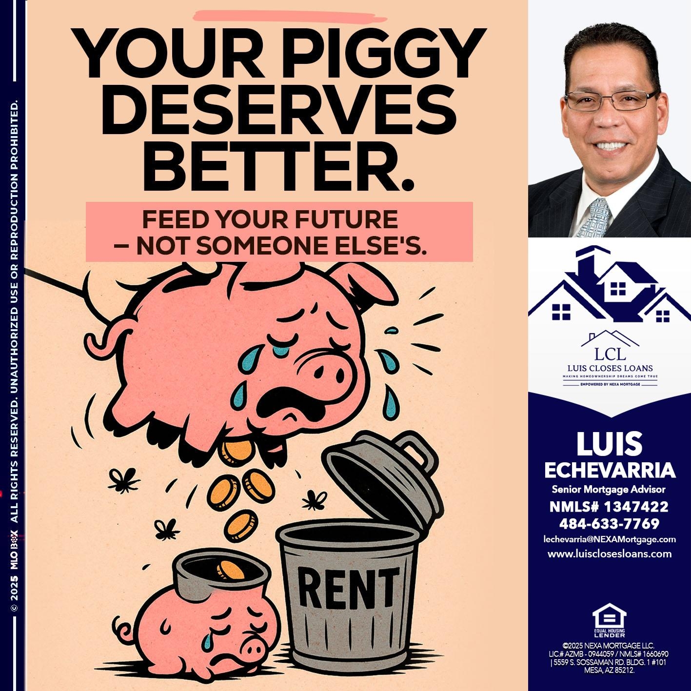 your-piggy - Luis Echevarria - Broker/Senior Mortgage Advisor
