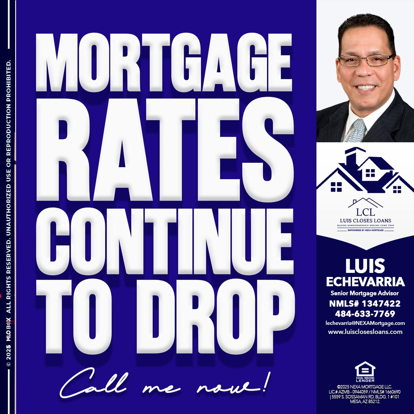 mortgage-rates-continue-to-drop - Luis Echevarria - Broker/Senior Mortgage Advisor