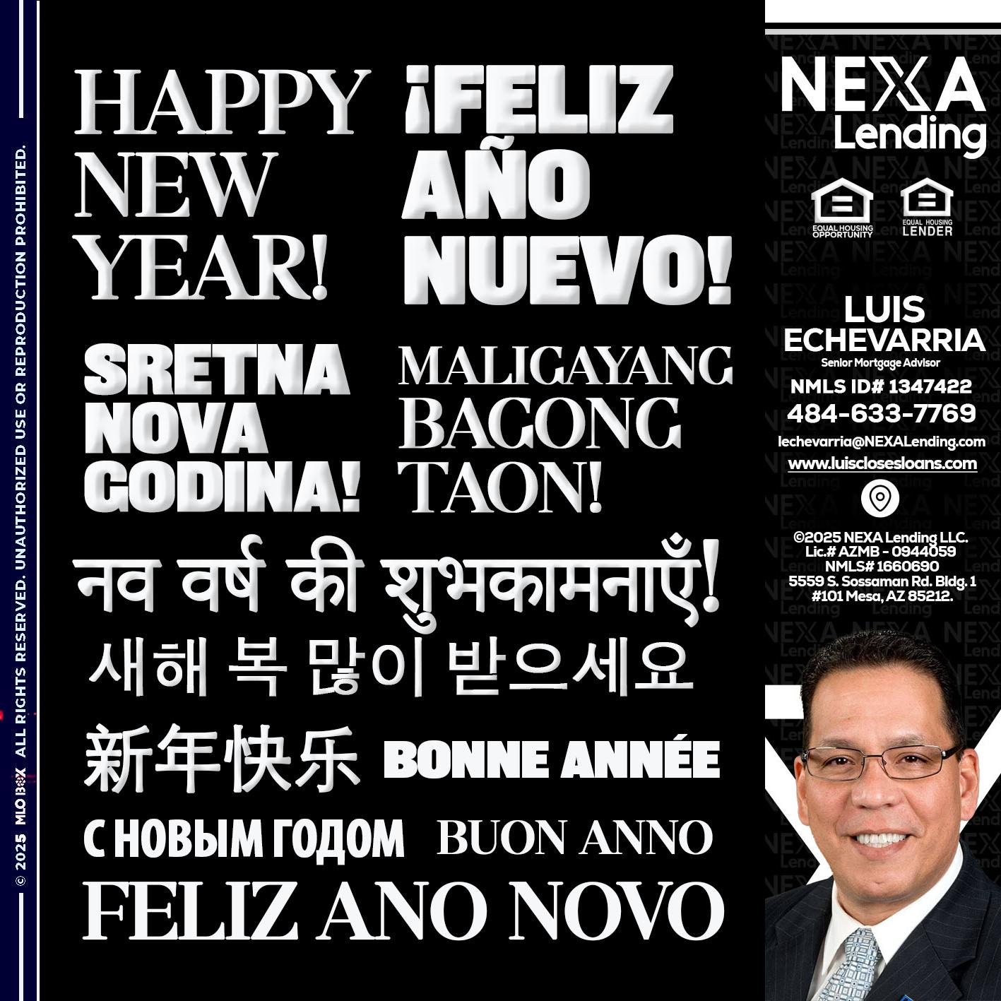 HAPPY NEW YEAR - Luis Echevarria -Broker/Senior Mortgage Advisor