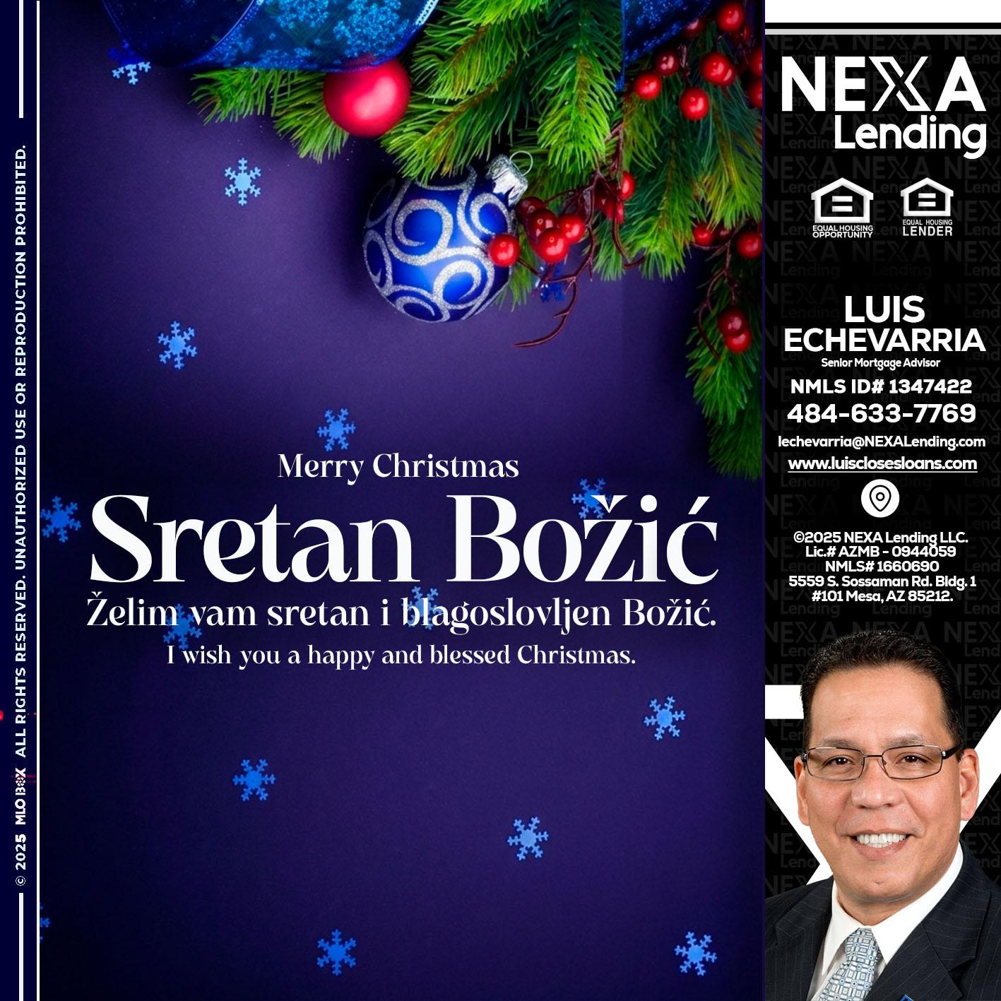 Sretan Božić - Luis Echevarria -Broker/Senior Mortgage Advisor