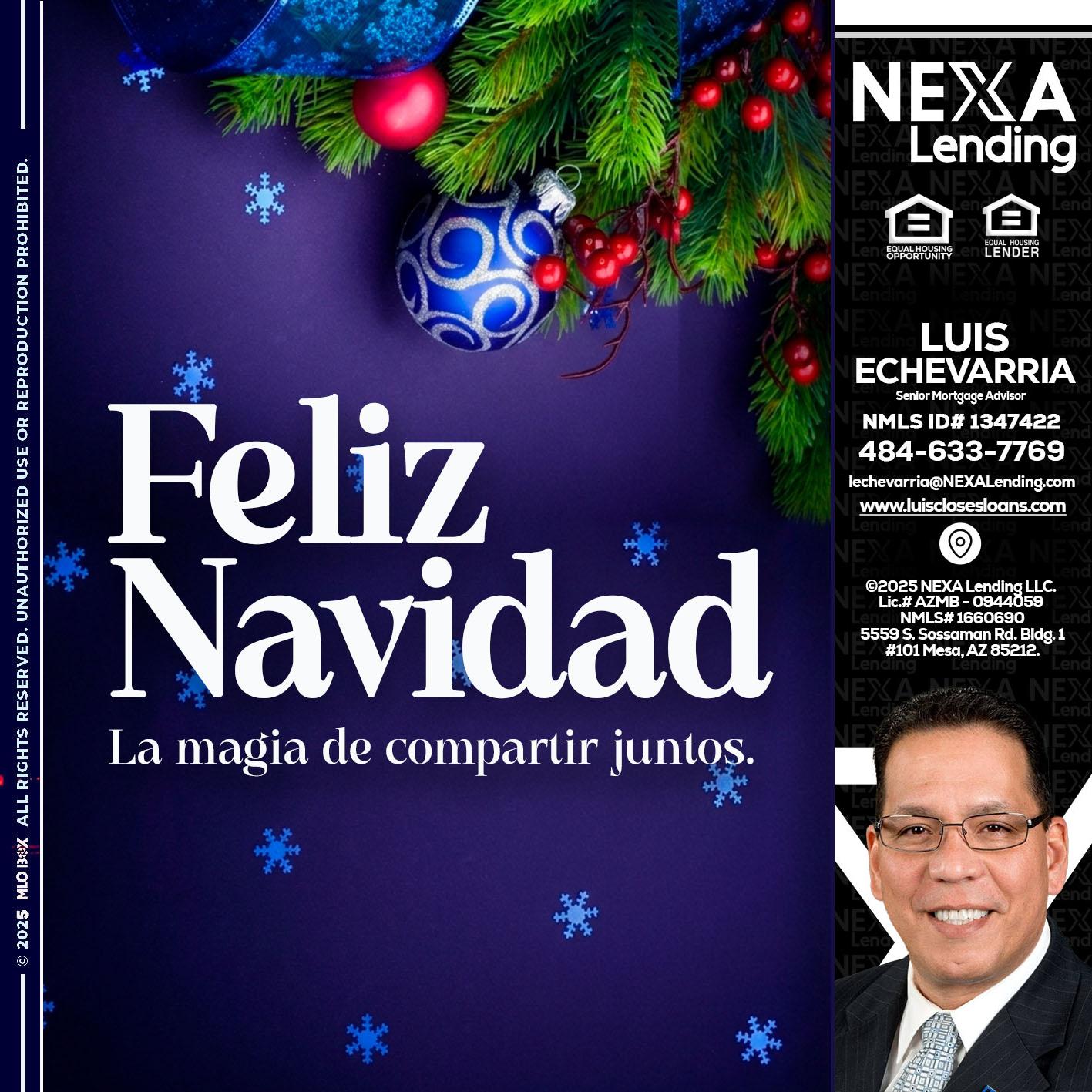 FELIZ NAVIDAD - Luis Echevarria -Broker/Senior Mortgage Advisor