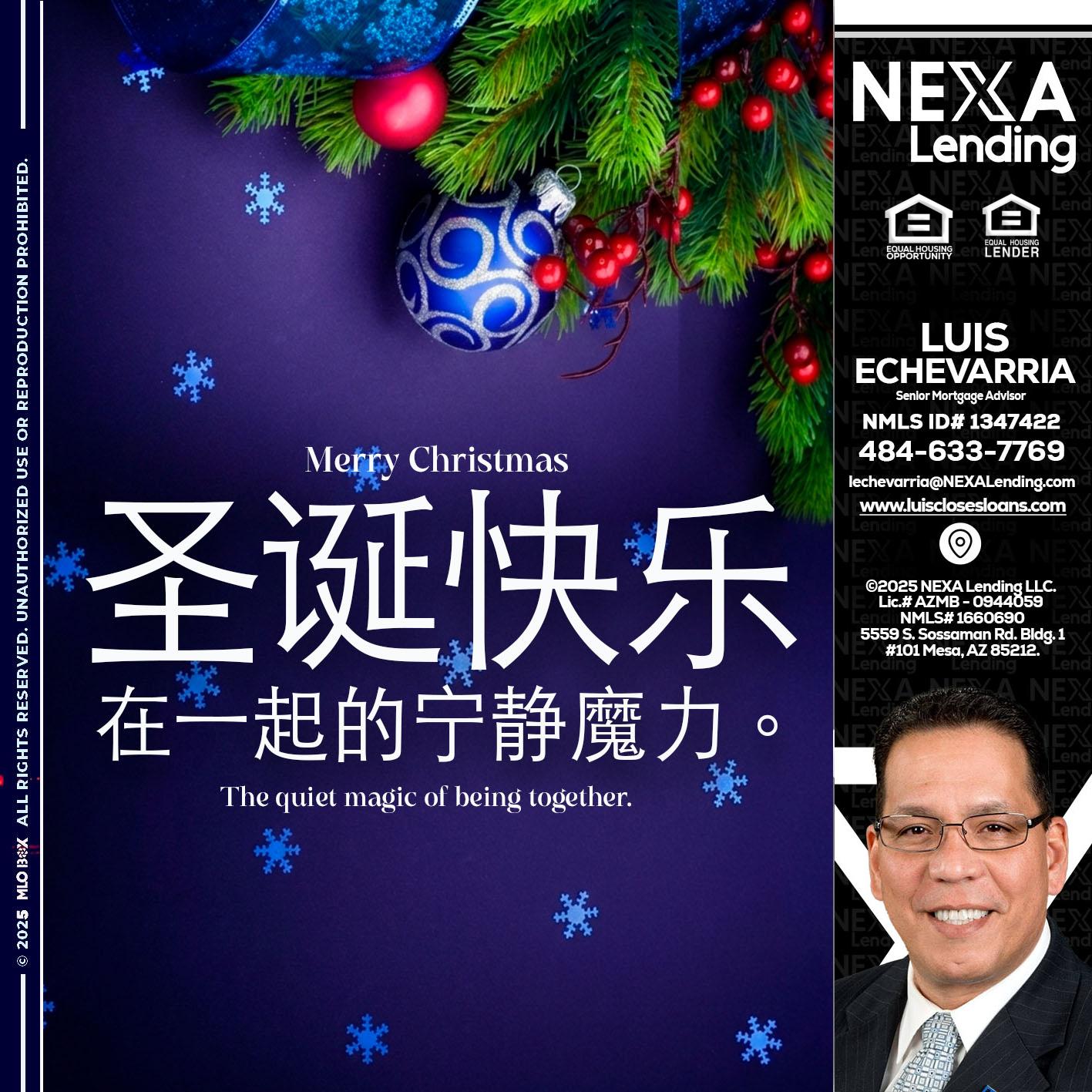 圣诞快乐 在一起的宁静魔力。 - Luis Echevarria -Broker/Senior Mortgage Advisor