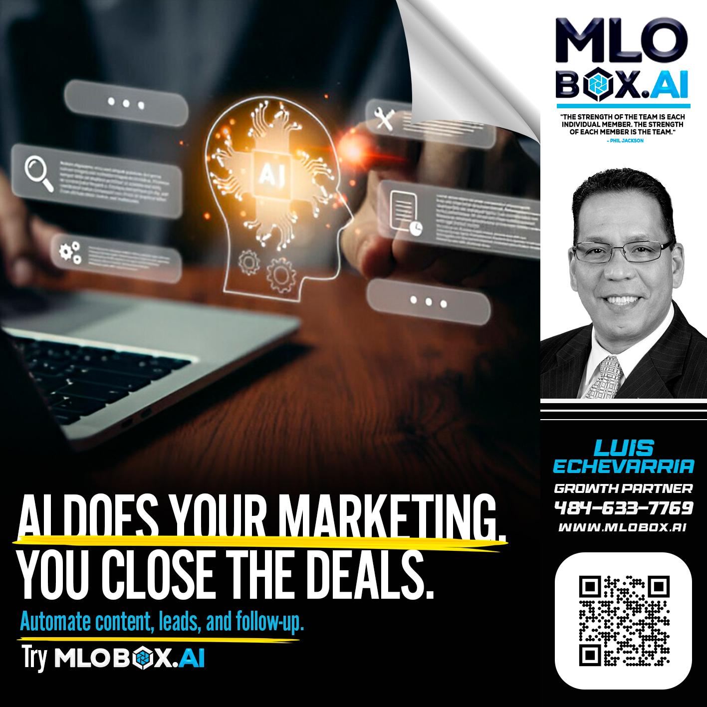 AI DOES - Luis Echevarria -Broker/Senior Mortgage Advisor