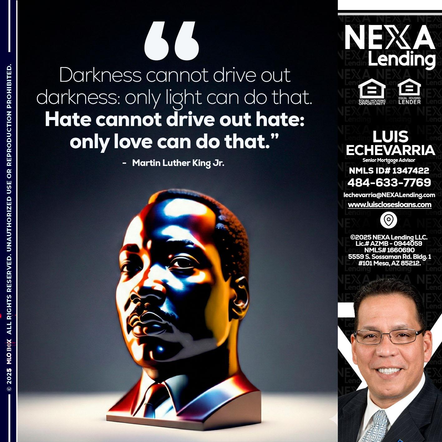MLK 2026 - Luis Echevarria -Broker/Senior Mortgage Advisor