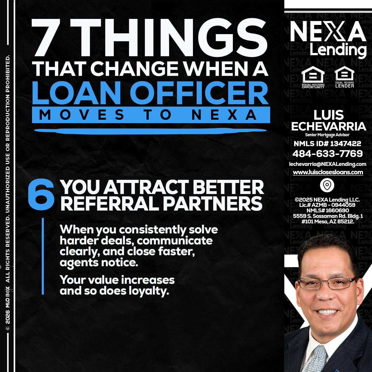 7 THINGS (6) - Luis Echevarria -Broker/Senior Mortgage Advisor