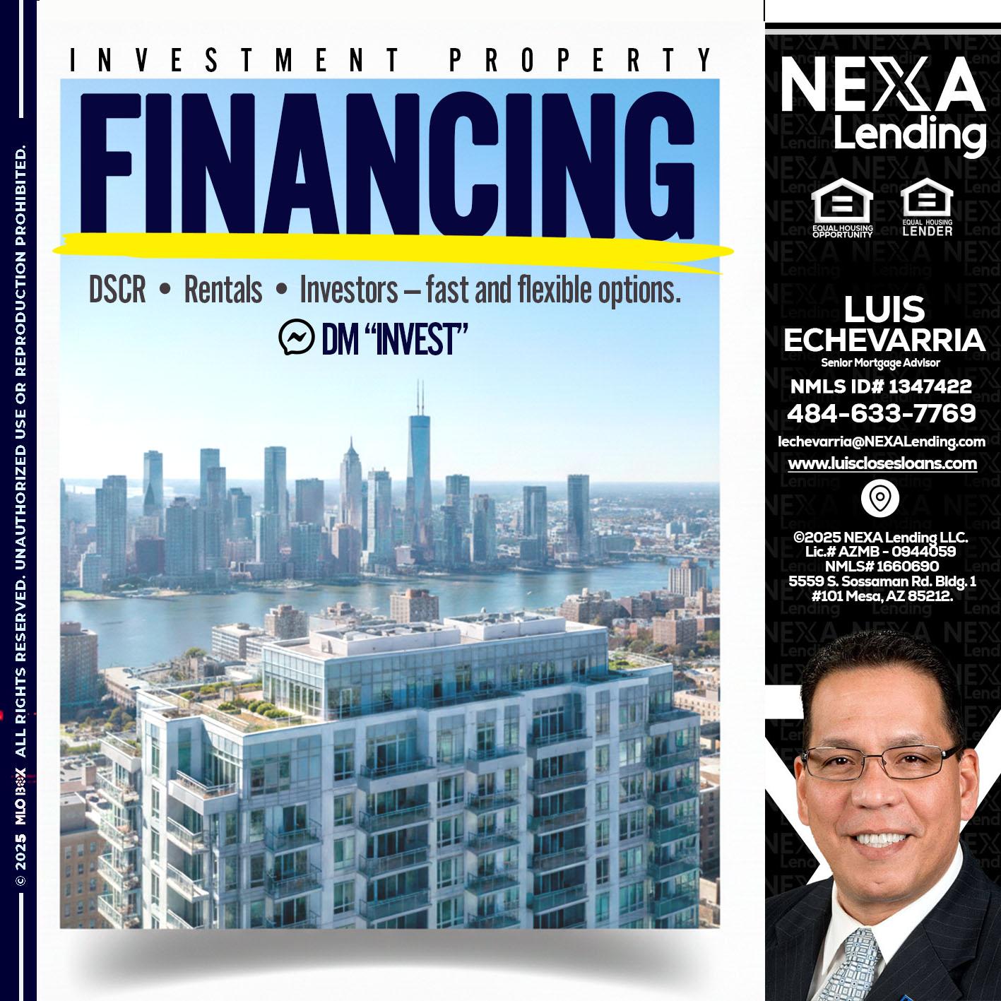 FINANCING - Luis Echevarria -Broker/Senior Mortgage Advisor