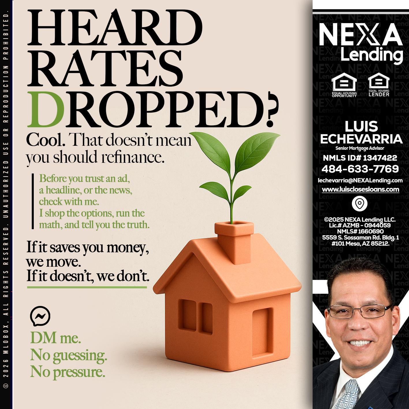 HEARD RATES - Luis Echevarria -Broker/Senior Mortgage Advisor