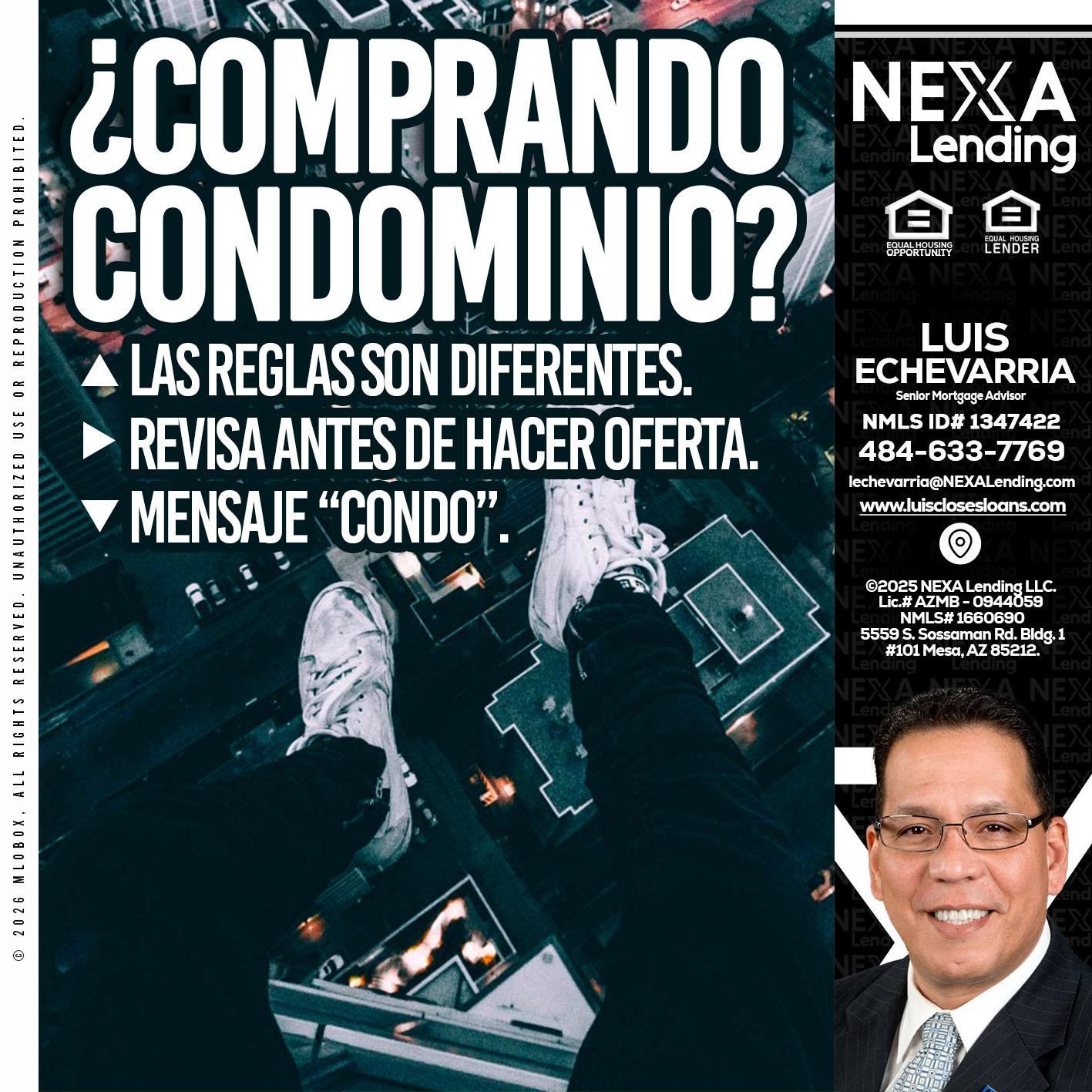 COMPRANDO CONDOMINIO? - Luis Echevarria -Broker/Senior Mortgage Advisor
