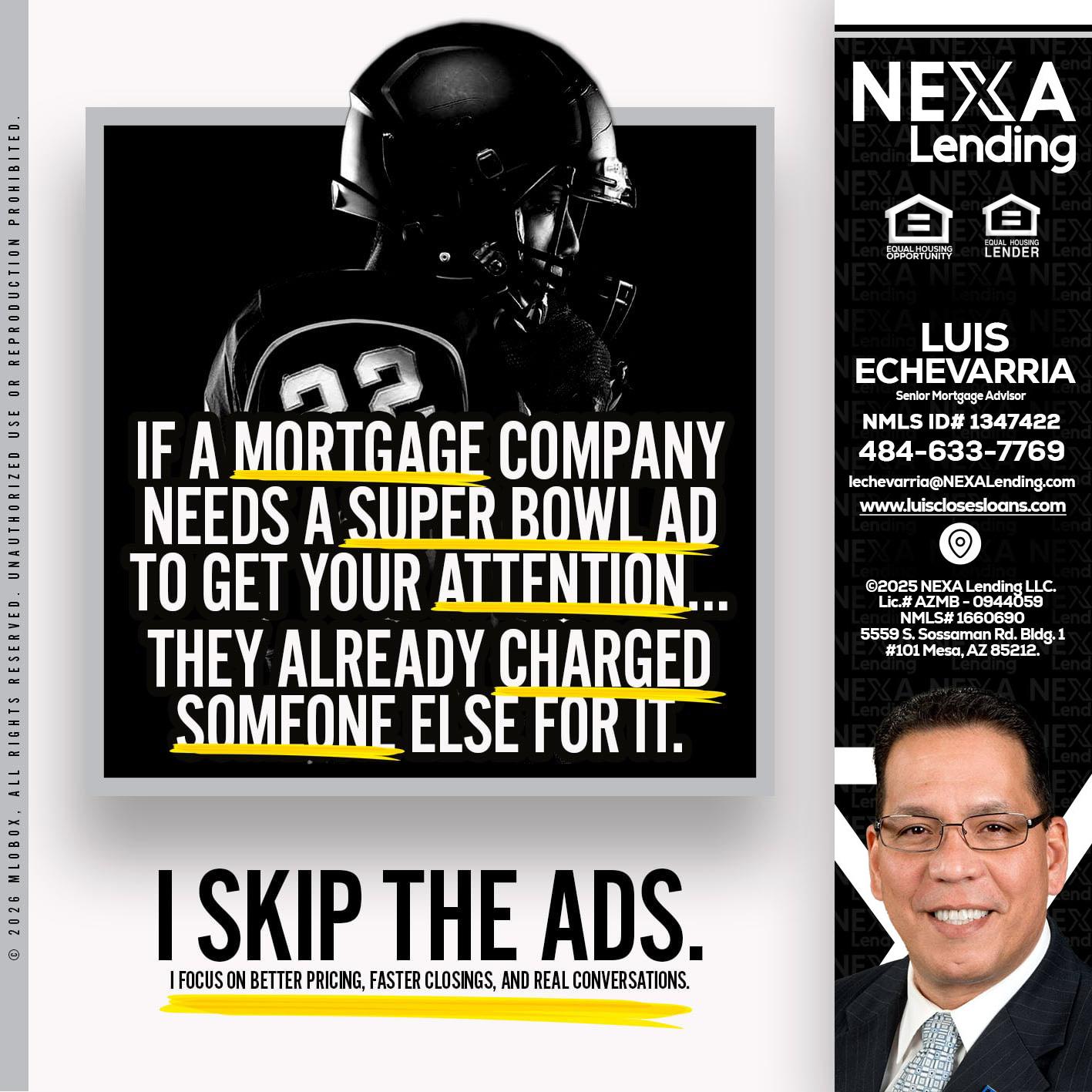 if a mortgage ad - Luis Echevarria -Broker/Senior Mortgage Advisor