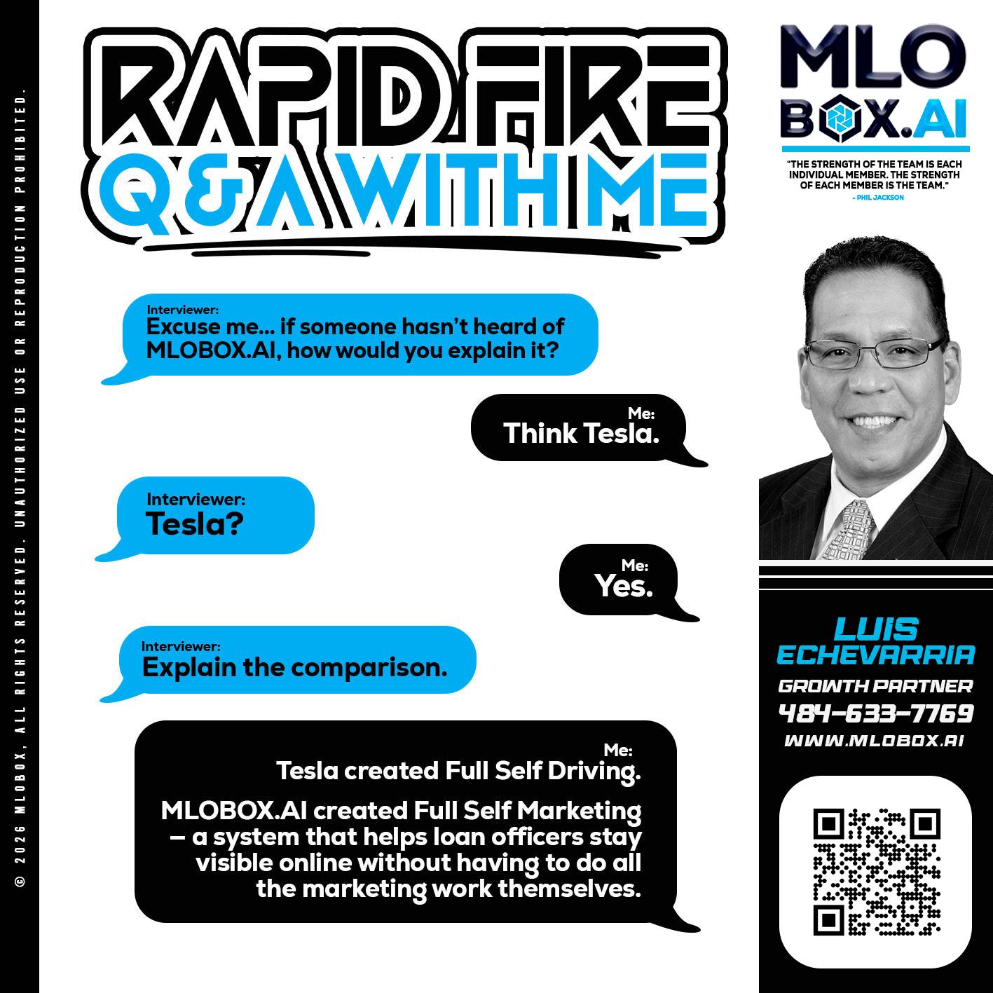 RAPID FIRE Q&A - Luis Echevarria -Broker/Senior Mortgage Advisor