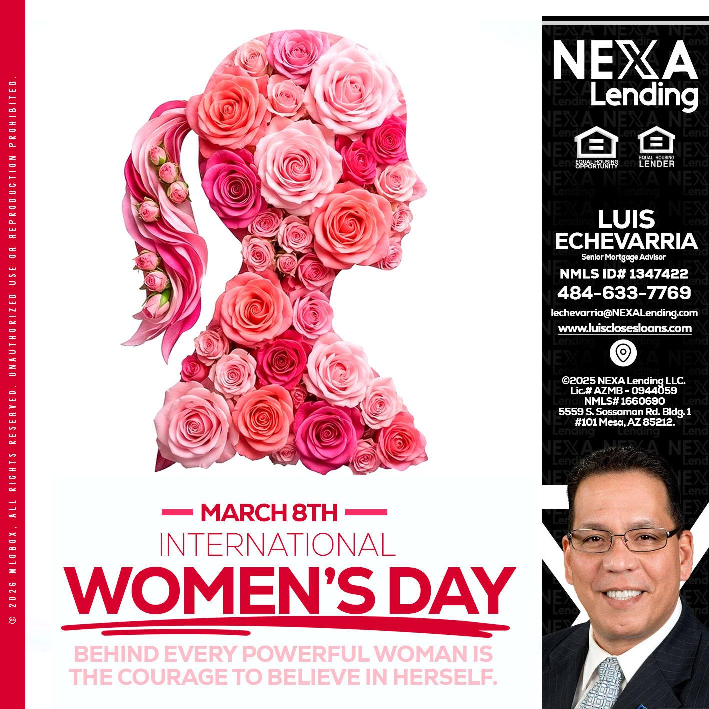 MARCH 8TH - Luis Echevarria -Broker/Senior Mortgage Advisor