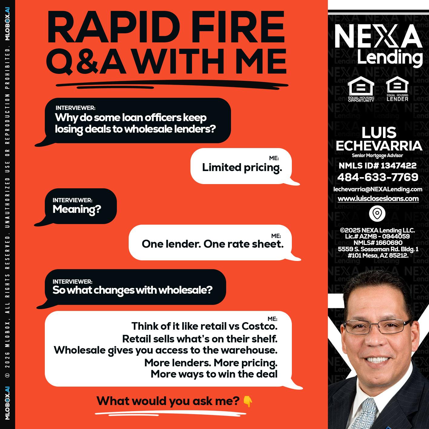 Q&A - Luis Echevarria -Broker/Senior Mortgage Advisor