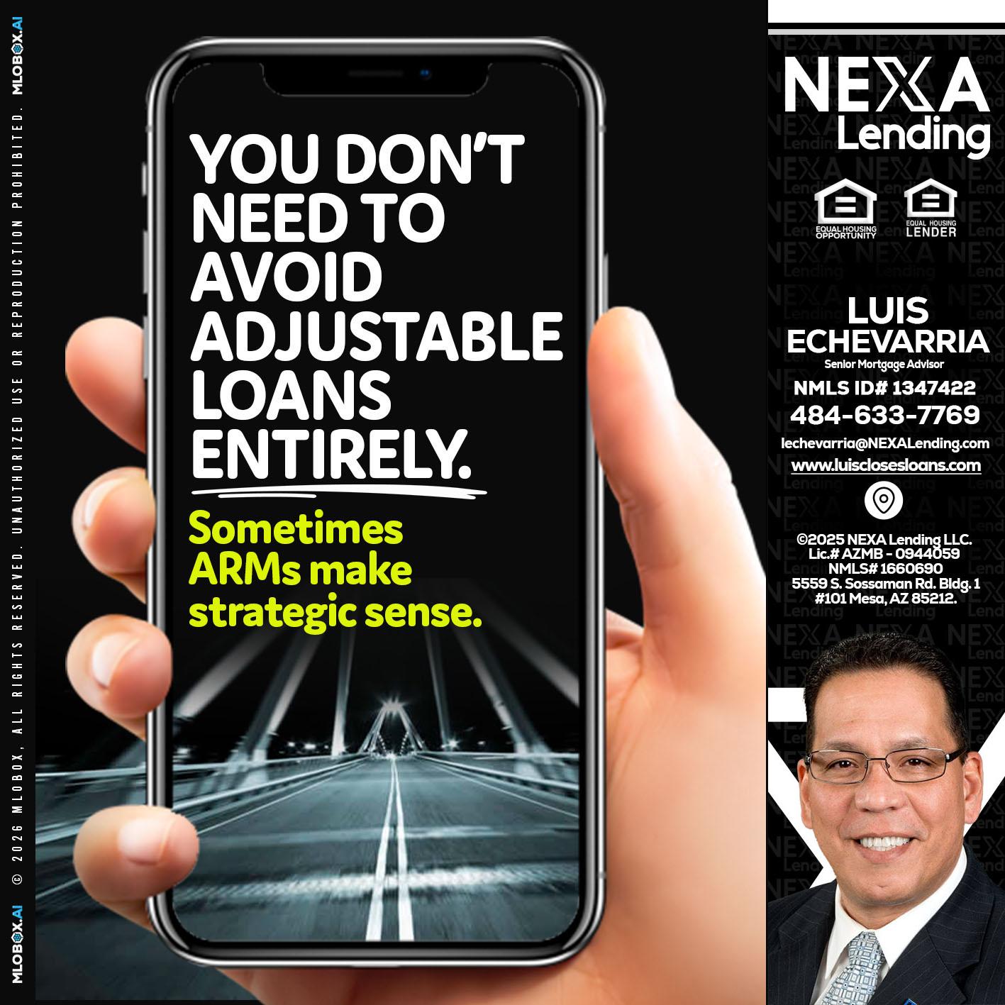 YOU DONT NEED - Luis Echevarria -Broker/Senior Mortgage Advisor