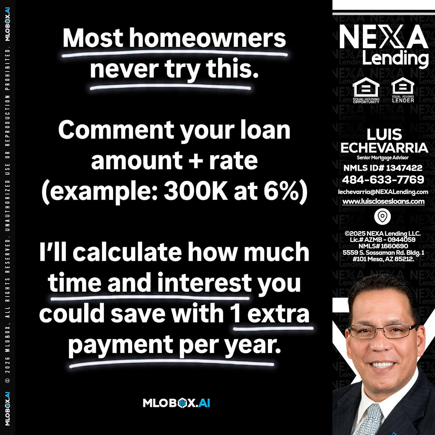 most owners - Luis Echevarria -Broker/Senior Mortgage Advisor