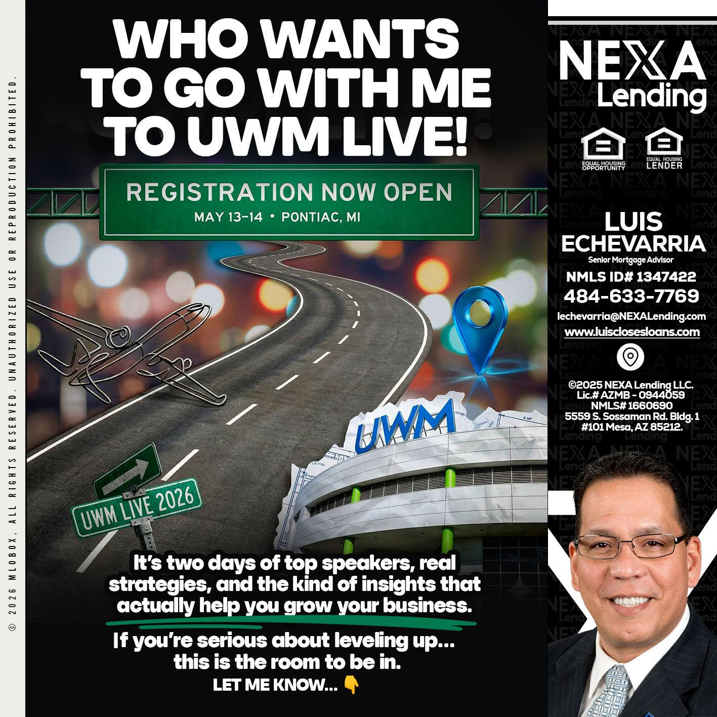 WHO WANTS - Luis Echevarria -Broker/Senior Mortgage Advisor