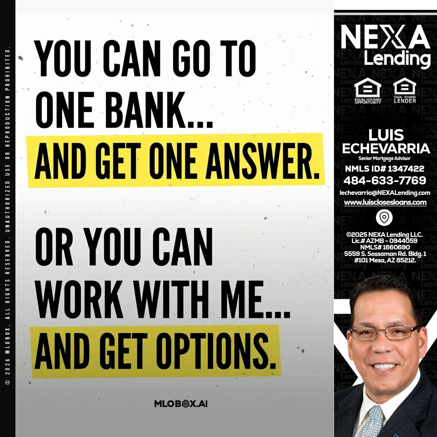 YOU CAN GO TO - Luis Echevarria -Broker/Senior Mortgage Advisor