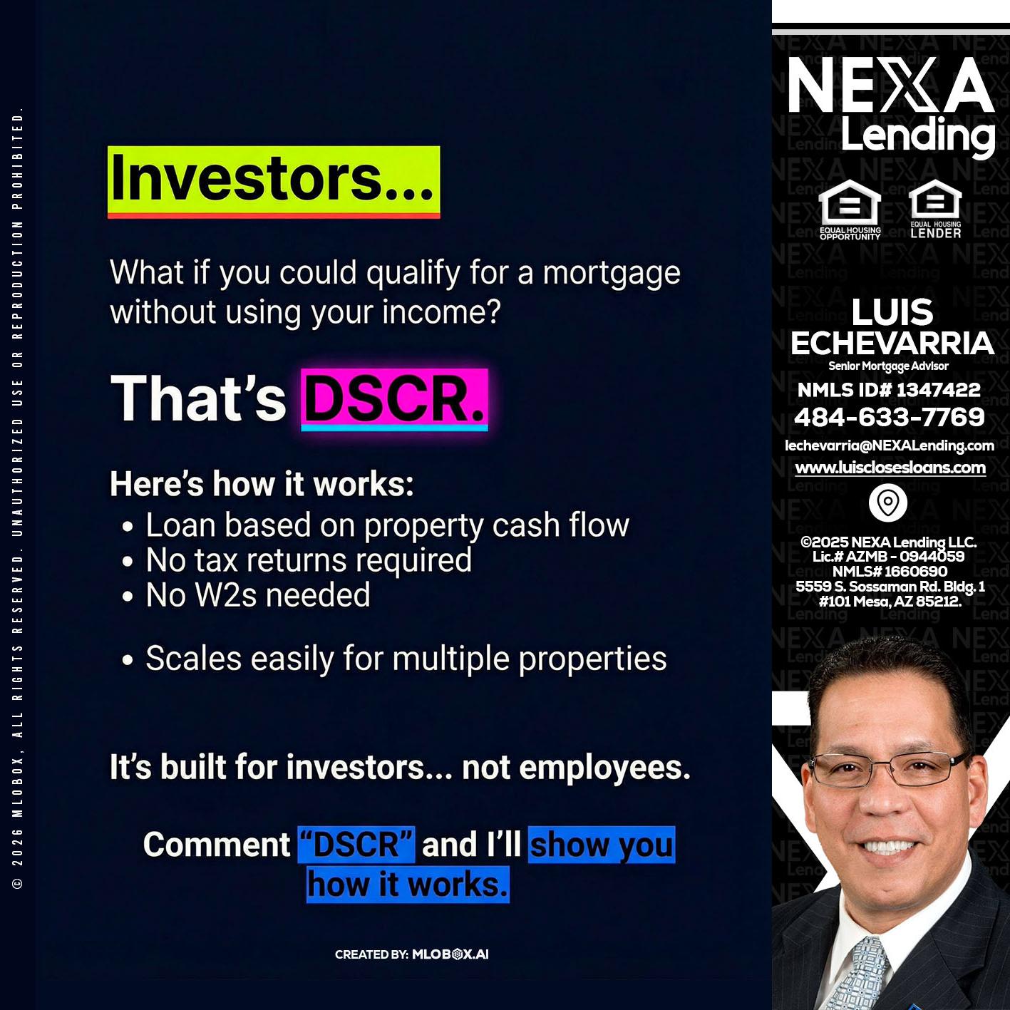 INVESTORS - Luis Echevarria -Broker/Senior Mortgage Advisor