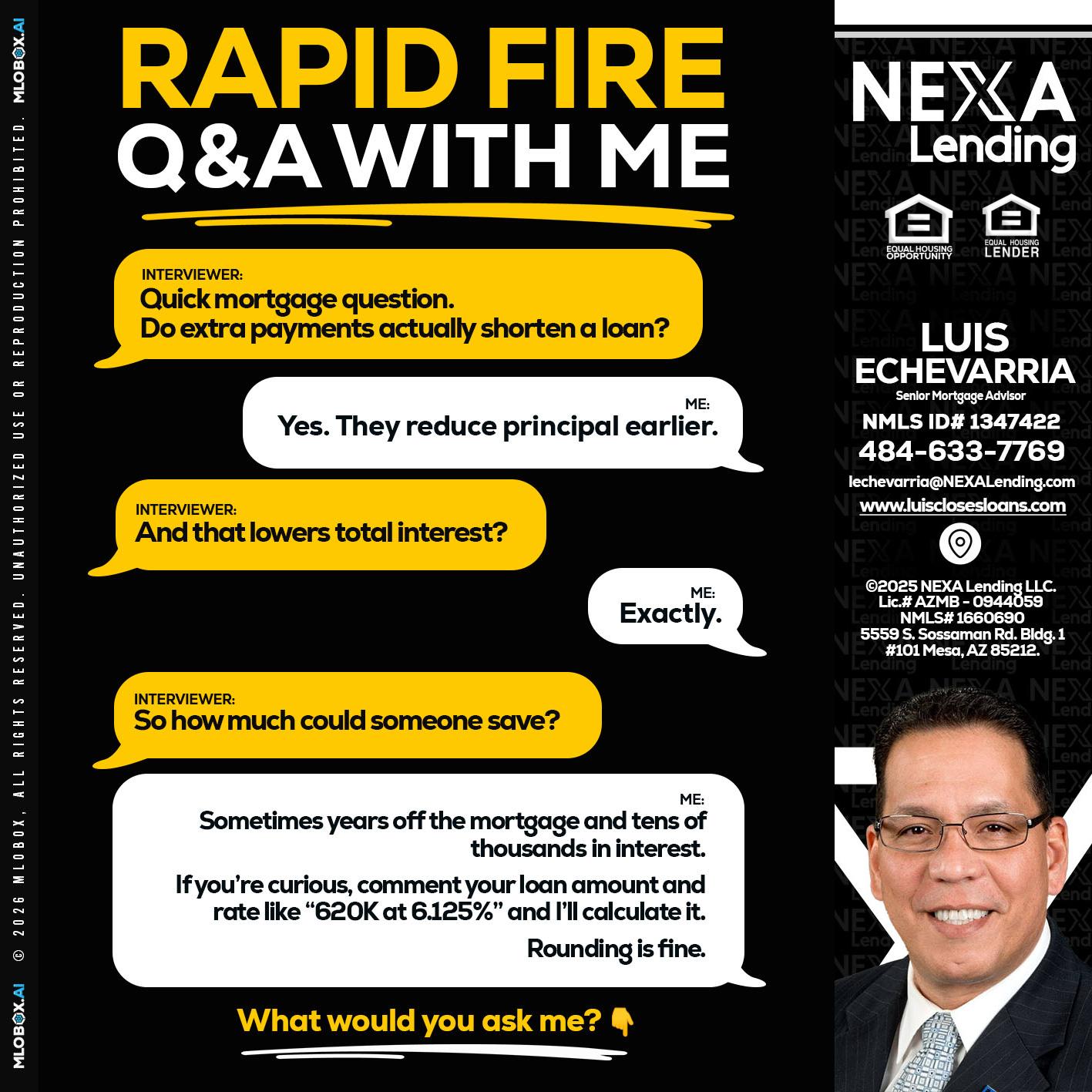 RAPID FIRE QA - Luis Echevarria -Broker/Senior Mortgage Advisor