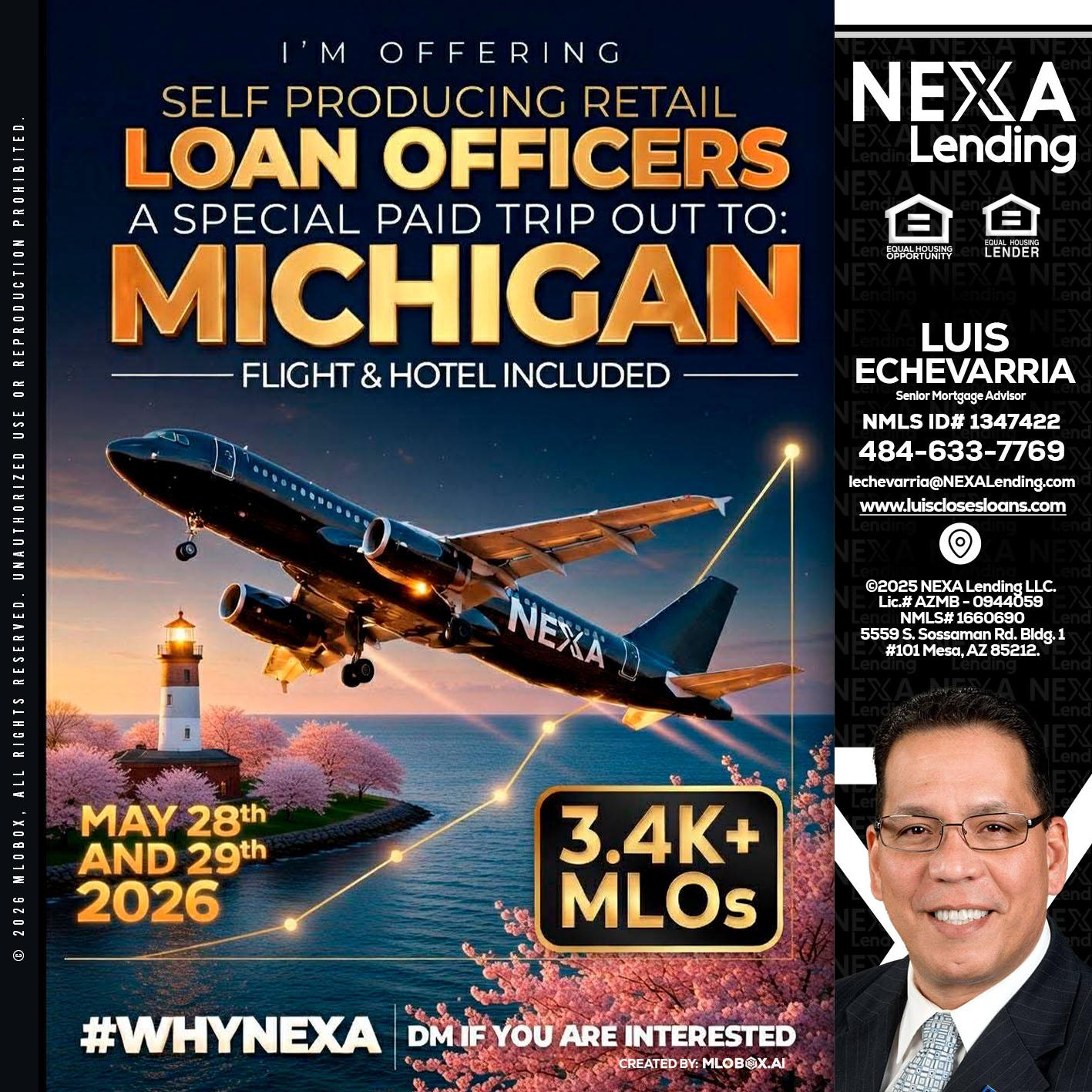 MICHIGAN TRIP - Luis Echevarria -Broker/Senior Mortgage Advisor
