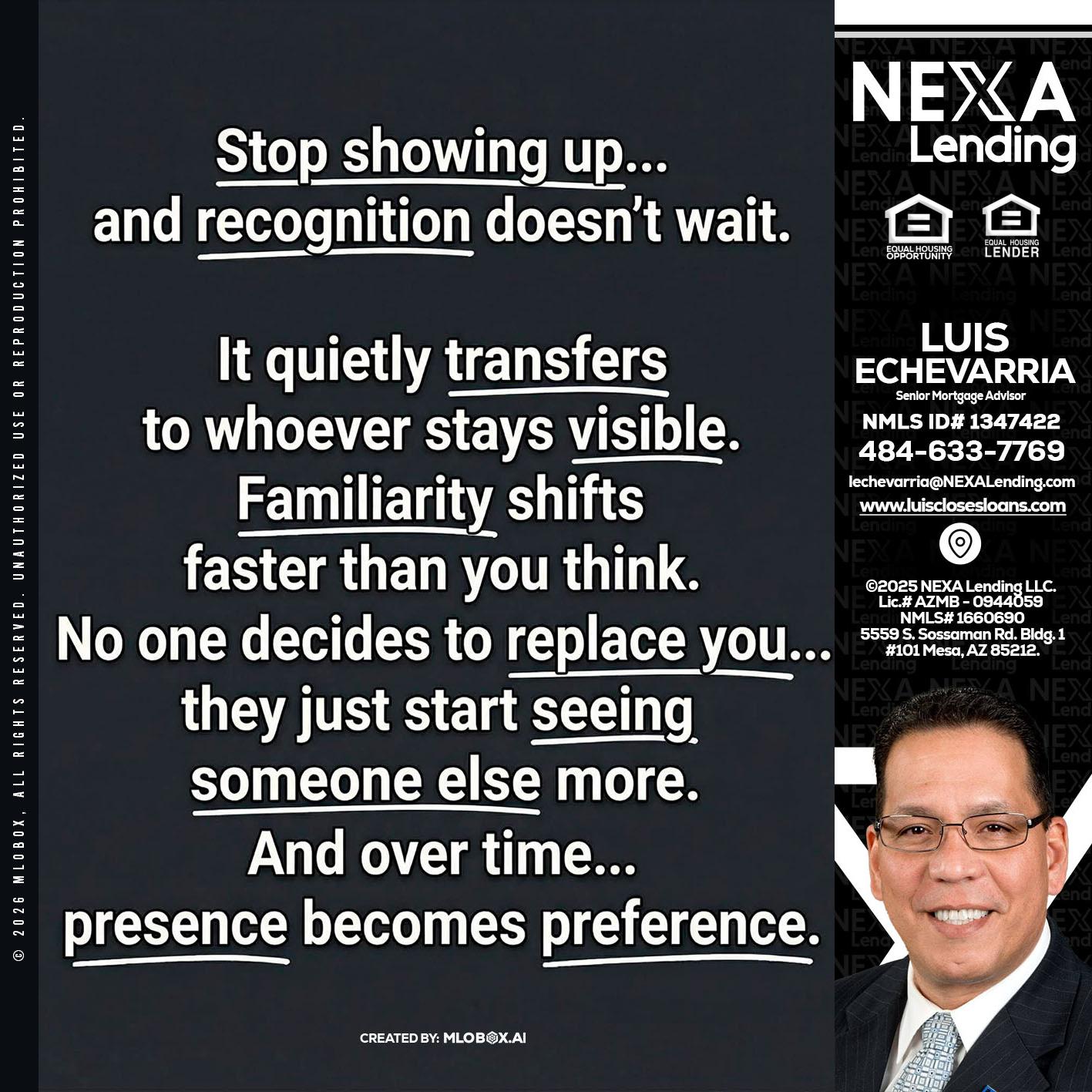 STOP SHOWING - Luis Echevarria -Broker/Senior Mortgage Advisor