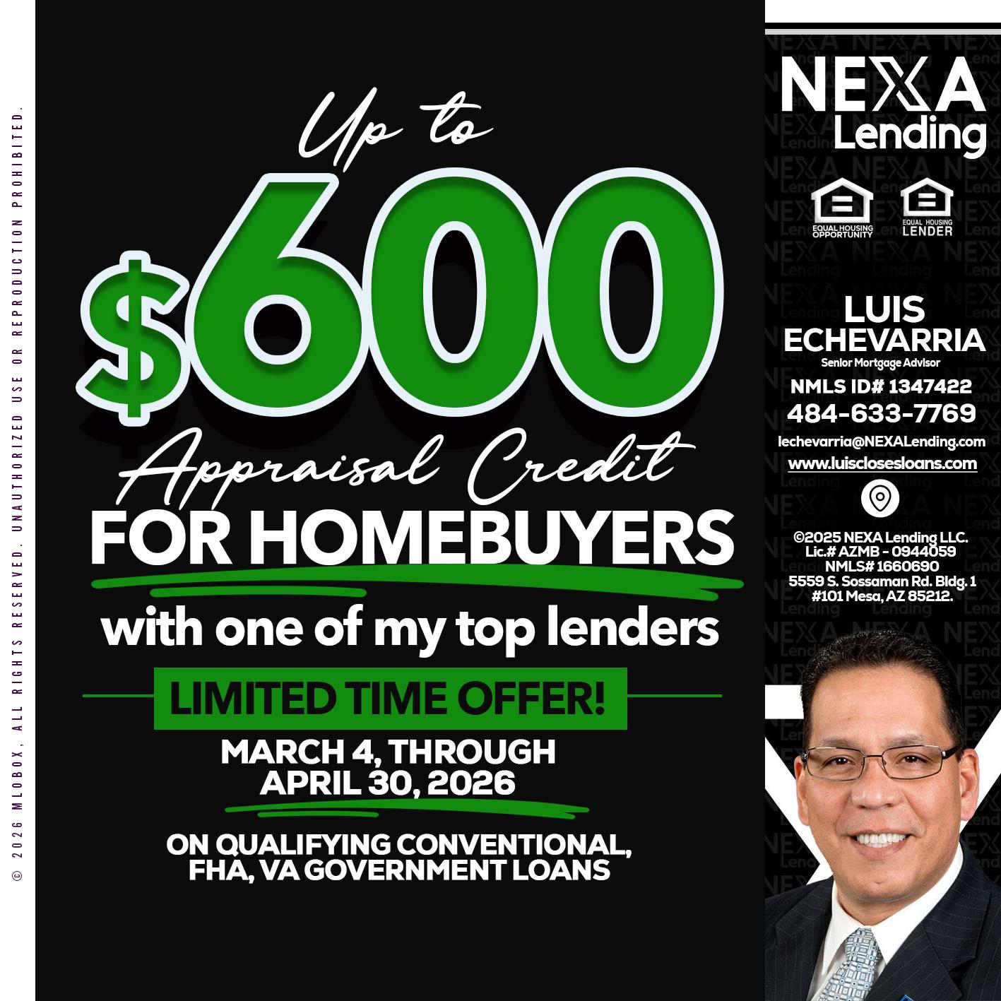 up to $600 - Luis Echevarria -Broker/Senior Mortgage Advisor