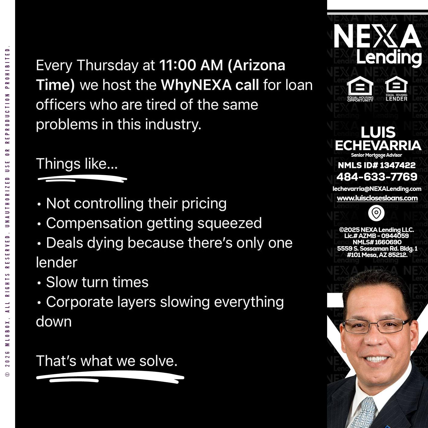 WHY NEXA - Luis Echevarria -Broker/Senior Mortgage Advisor