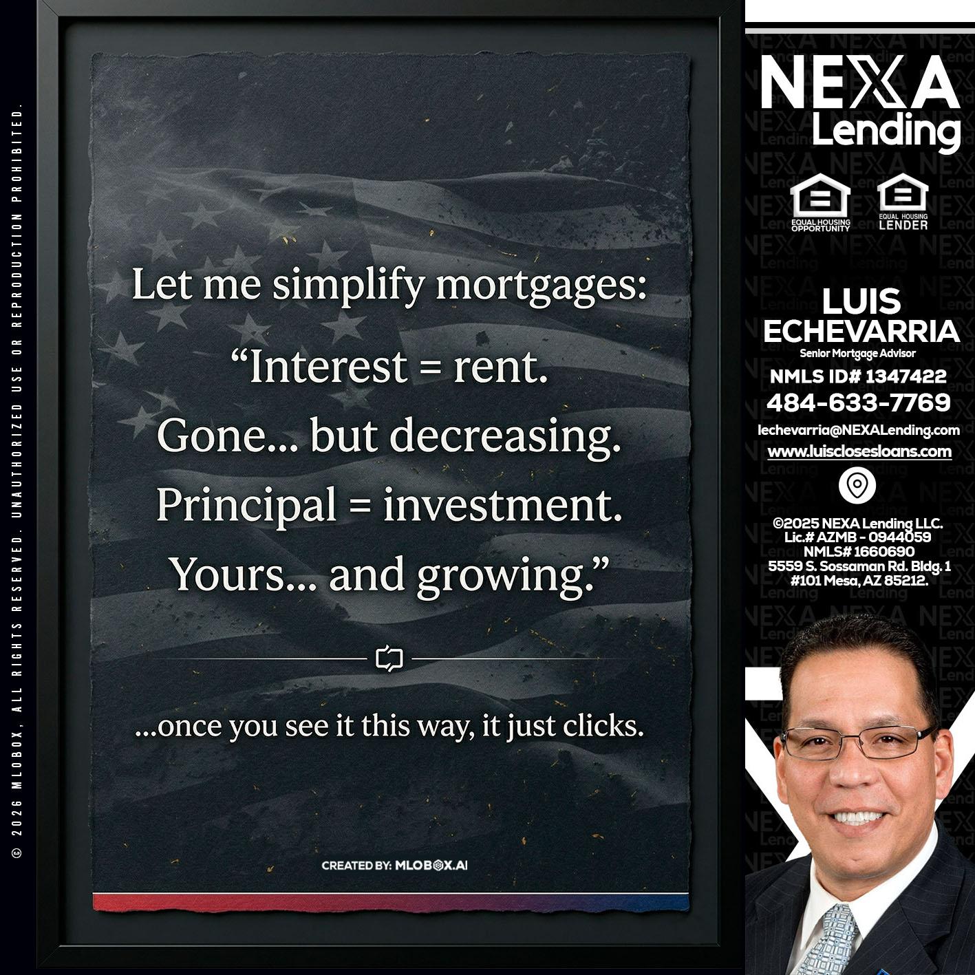 LET ME SIMPLIFY - Luis Echevarria -Broker/Senior Mortgage Advisor