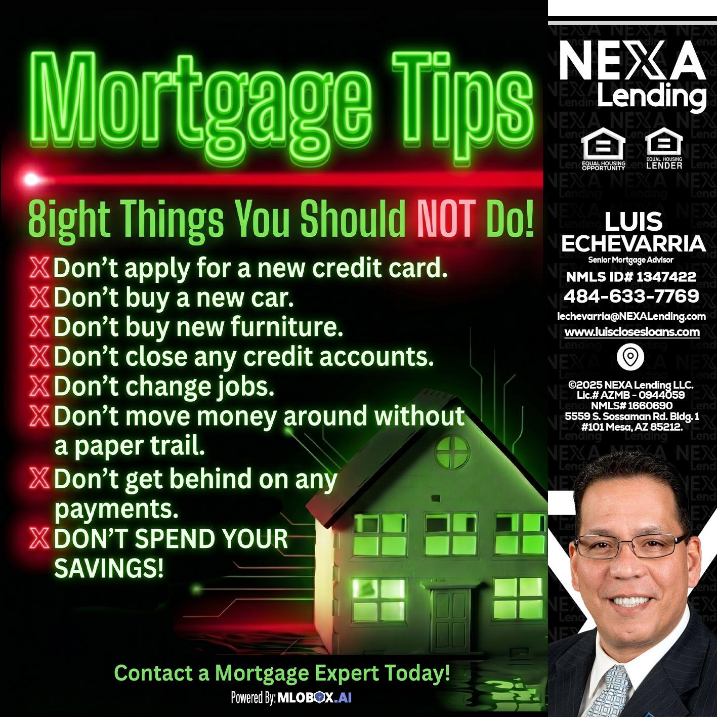 Mortgage Tips at your Door - Luis Echevarria -Broker/Senior Mortgage Advisor