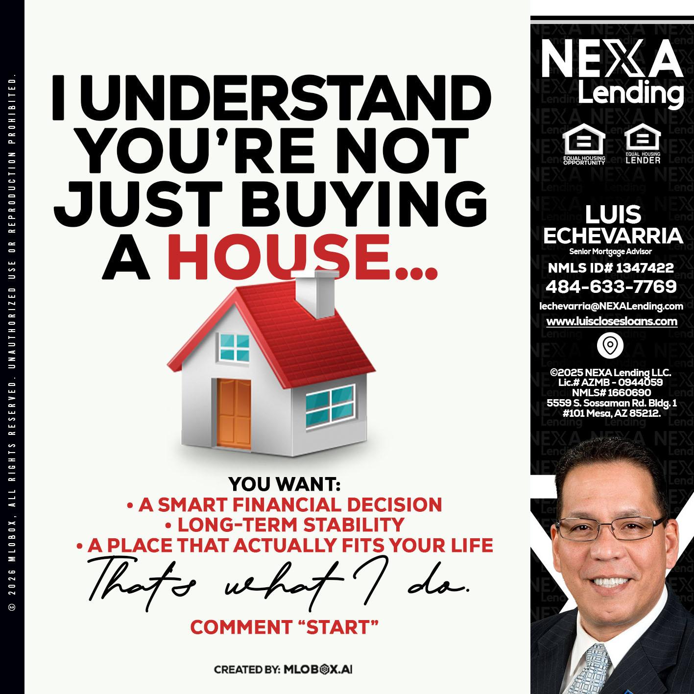 I UNDERSTAND - Luis Echevarria -Broker/Senior Mortgage Advisor
