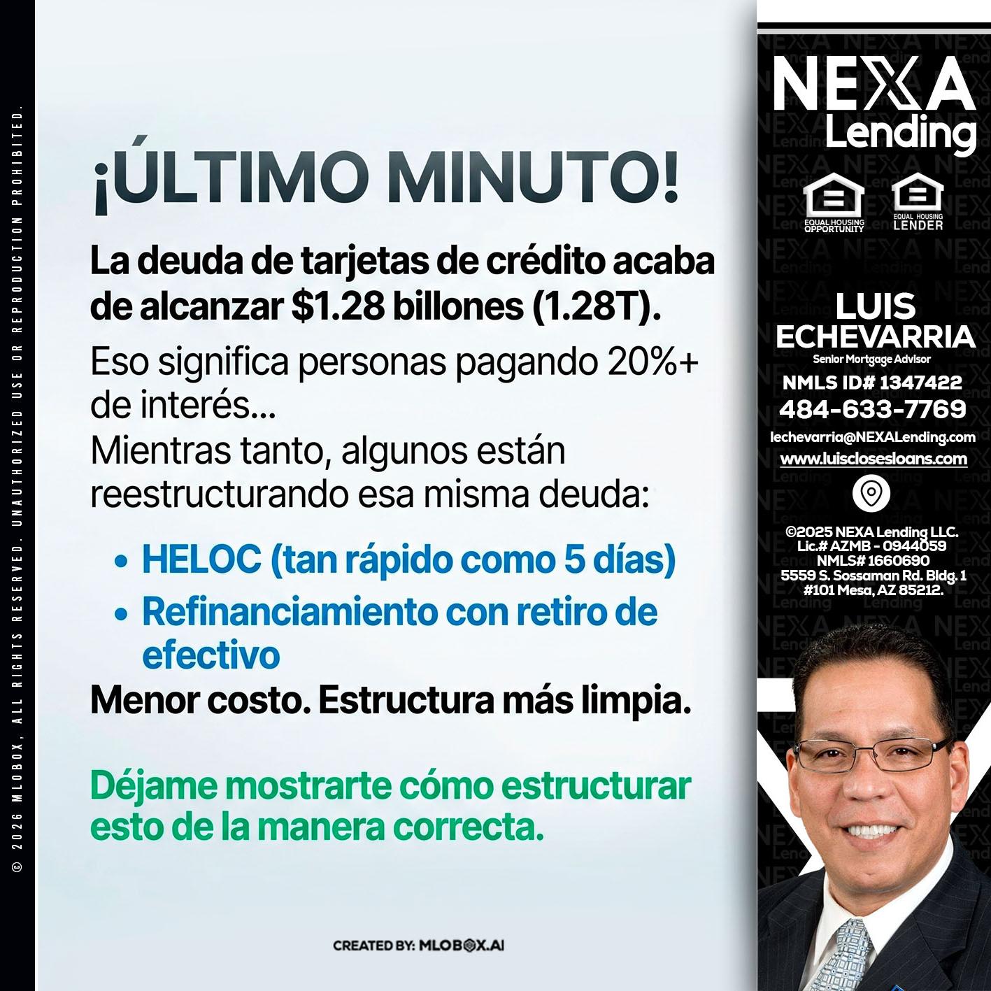 ultimo minuto - Luis Echevarria -Broker/Senior Mortgage Advisor