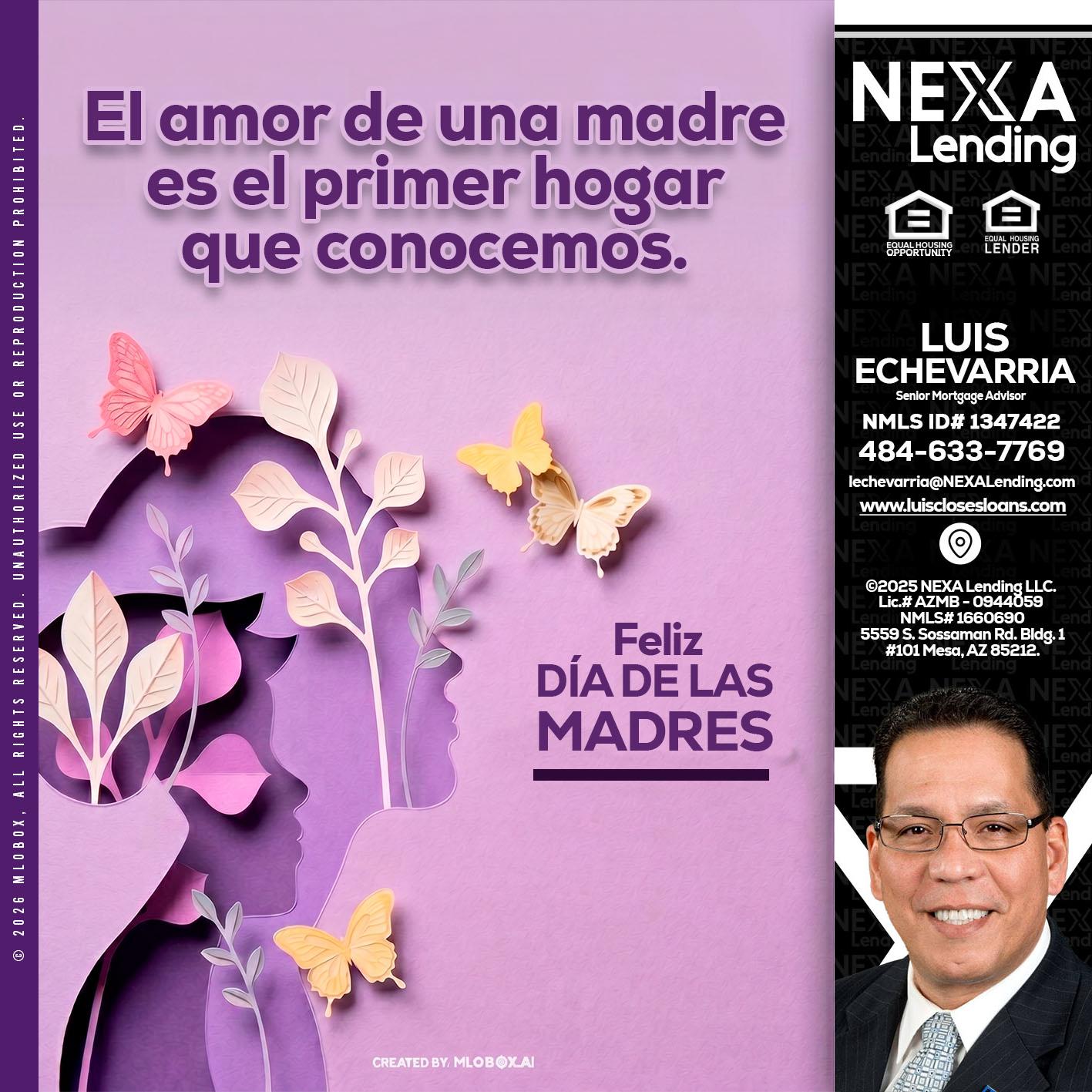 el amor de una madre - Luis Echevarria -Broker/Senior Mortgage Advisor