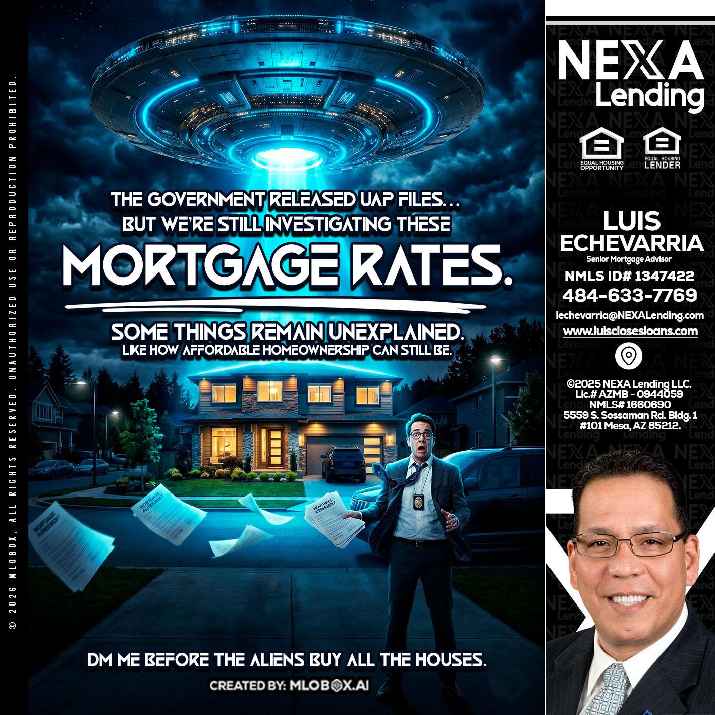 MORTGAGE RATES - Luis Echevarria -Broker/Senior Mortgage Advisor