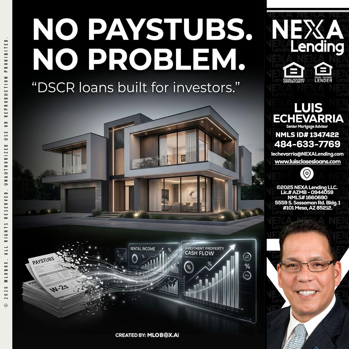 no paystub - Luis Echevarria -Broker/Senior Mortgage Advisor