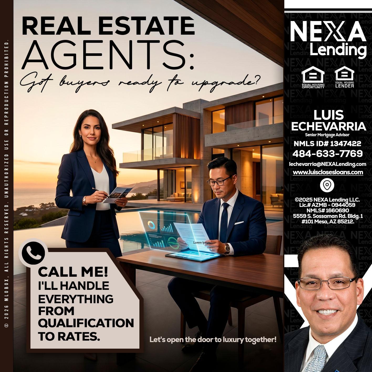 REAL ESTATE AGENTS - Luis Echevarria -Broker/Senior Mortgage Advisor