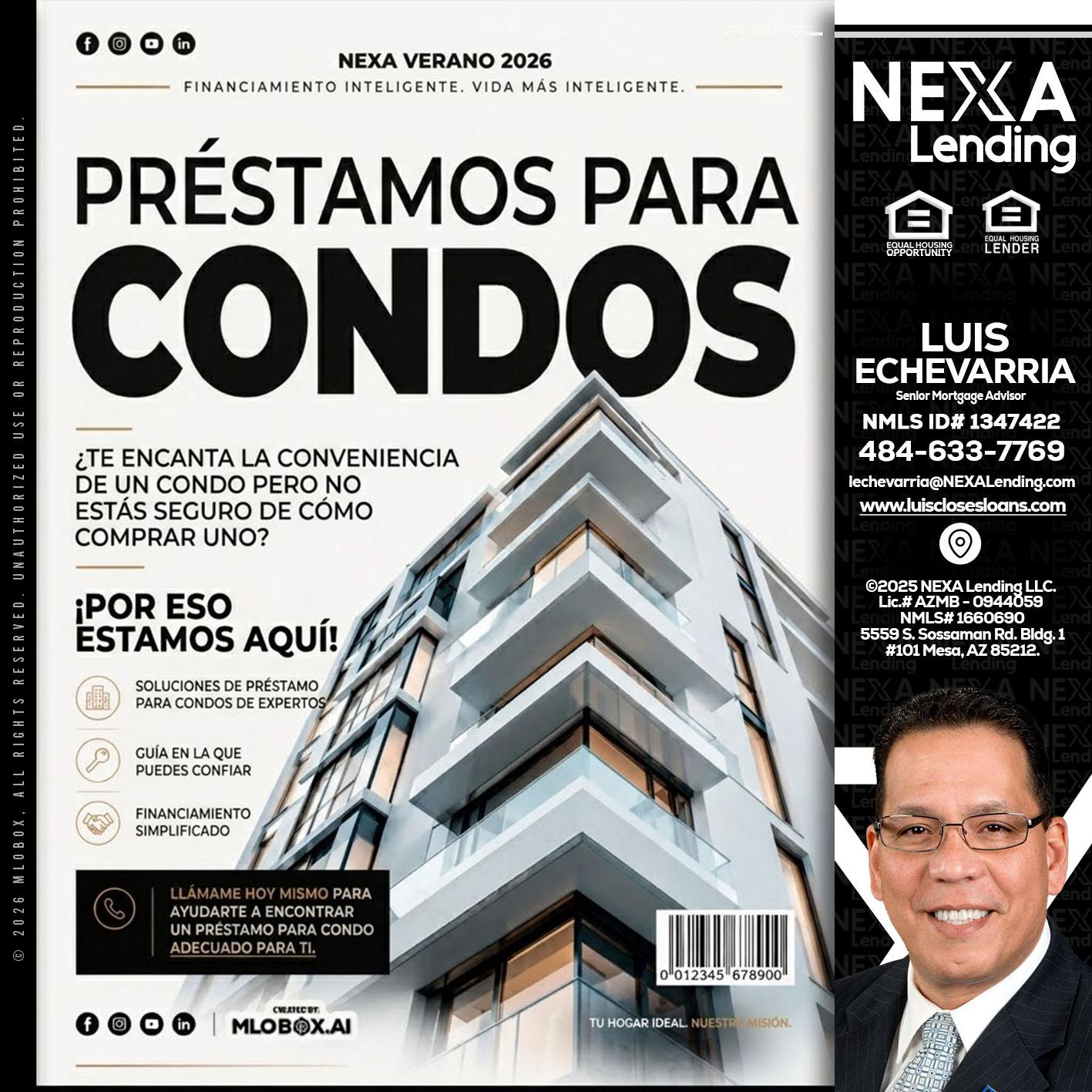 PRESTAMOS PARA CONDOS - Luis Echevarria -Broker/Senior Mortgage Advisor