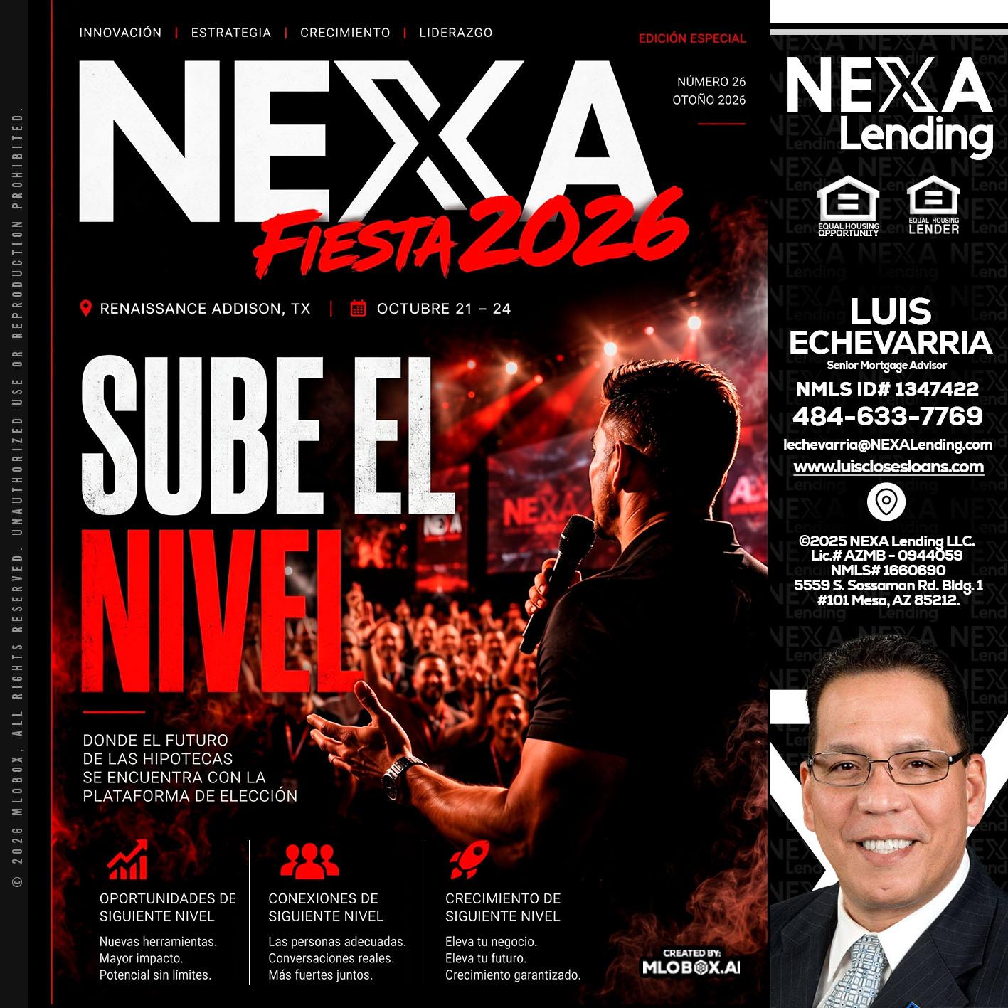 NEXA fiesta 2026 - Luis Echevarria -Broker/Senior Mortgage Advisor