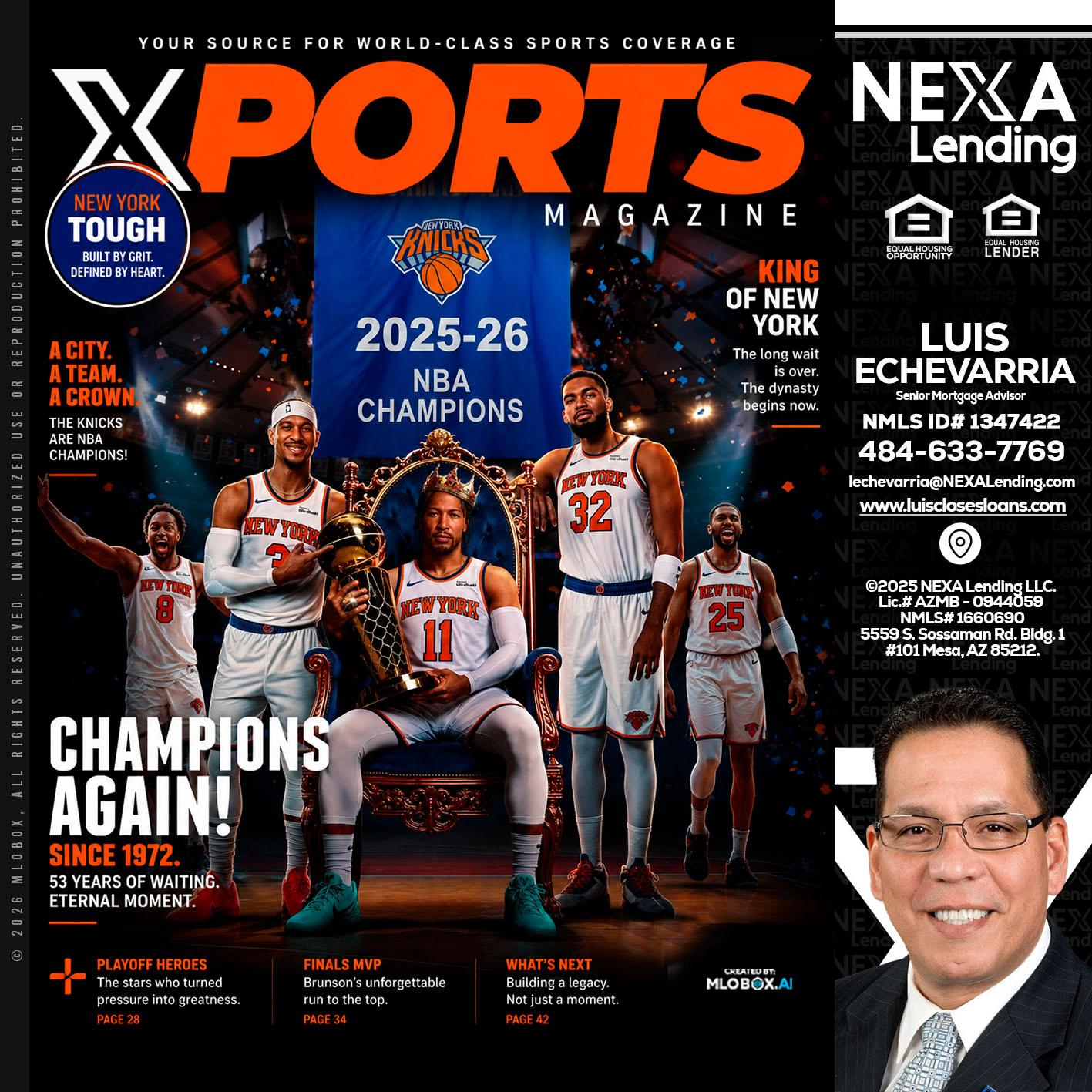 XPORTS MAGAZINE - Luis Echevarria -Broker/Senior Mortgage Advisor