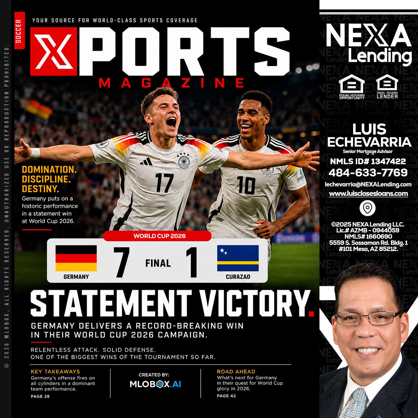 GERMANY VS CURASSAO (7-1) - Luis Echevarria -Broker/Senior Mortgage Advisor