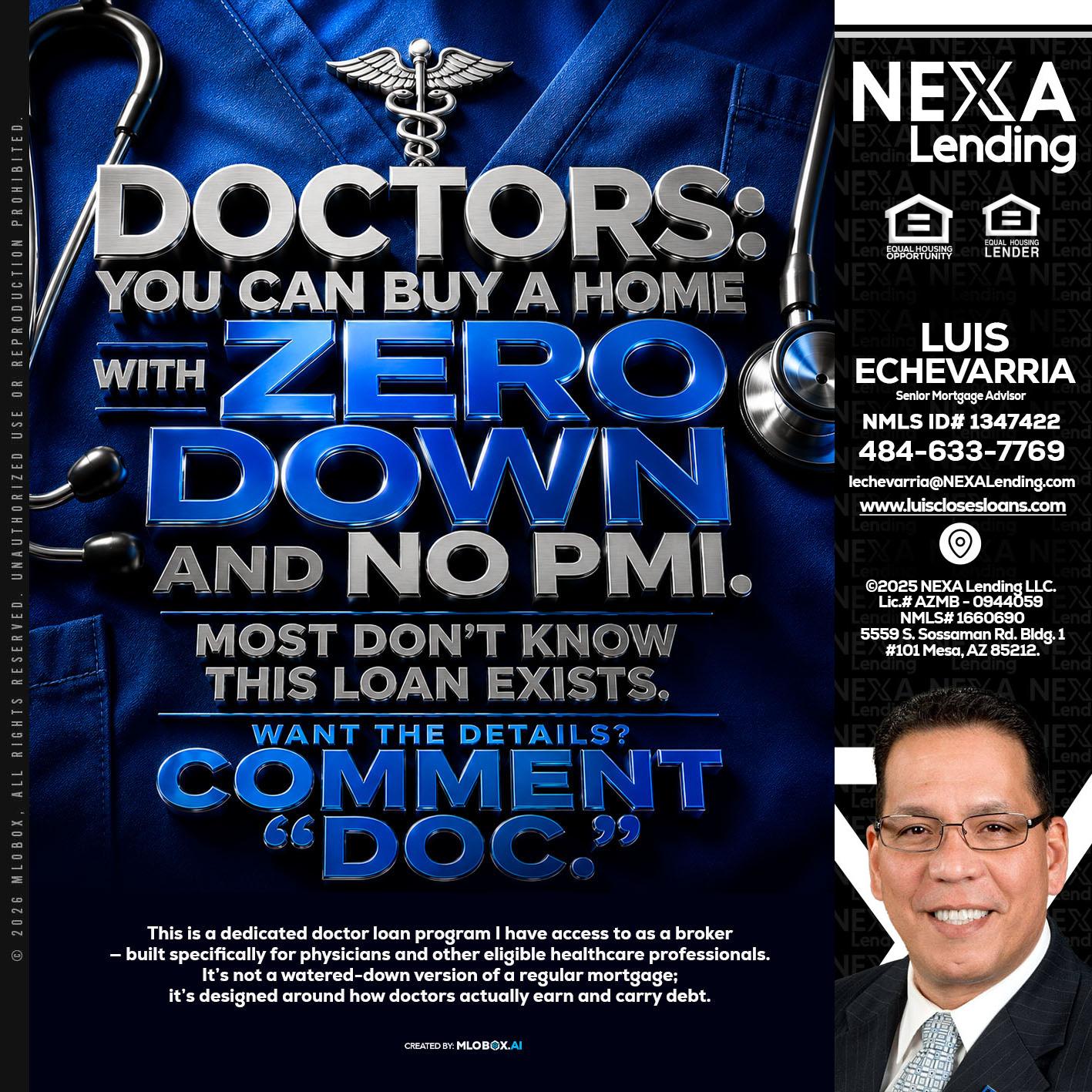 DOCTORS YOU CAN BUY - Luis Echevarria -Broker/Senior Mortgage Advisor
