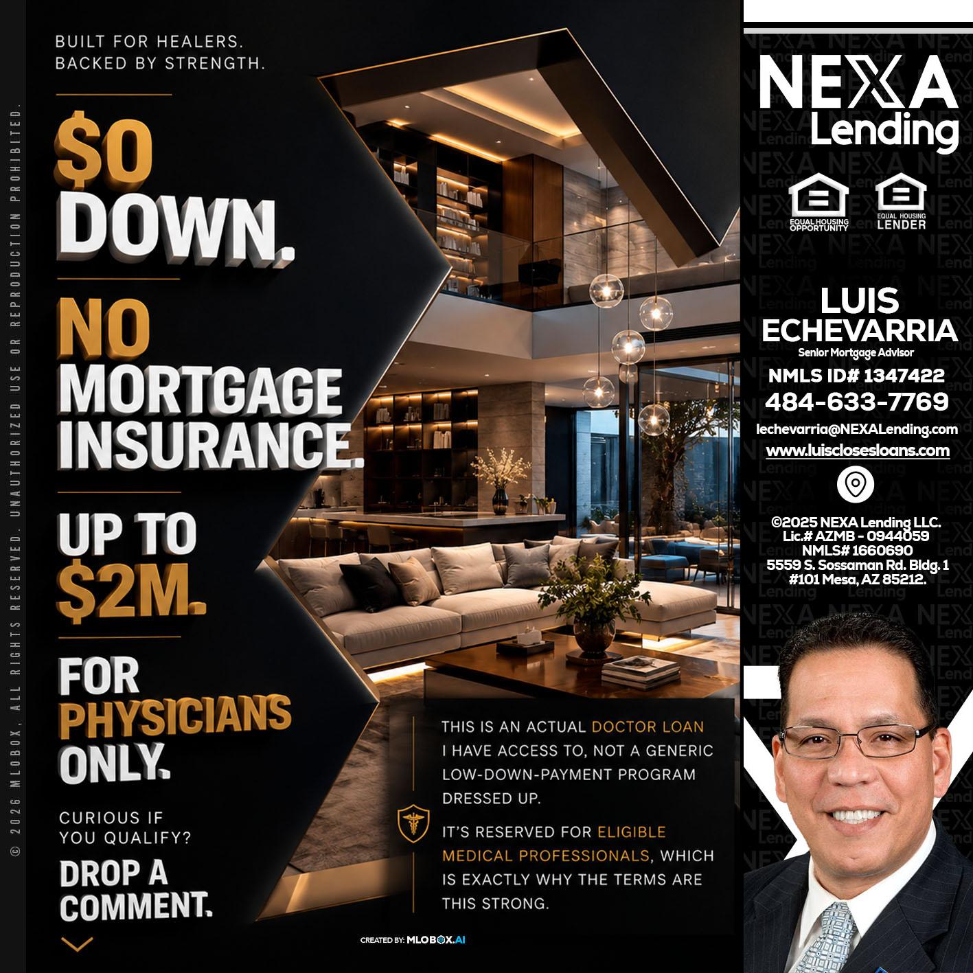 $0 DOWN - Luis Echevarria -Broker/Senior Mortgage Advisor