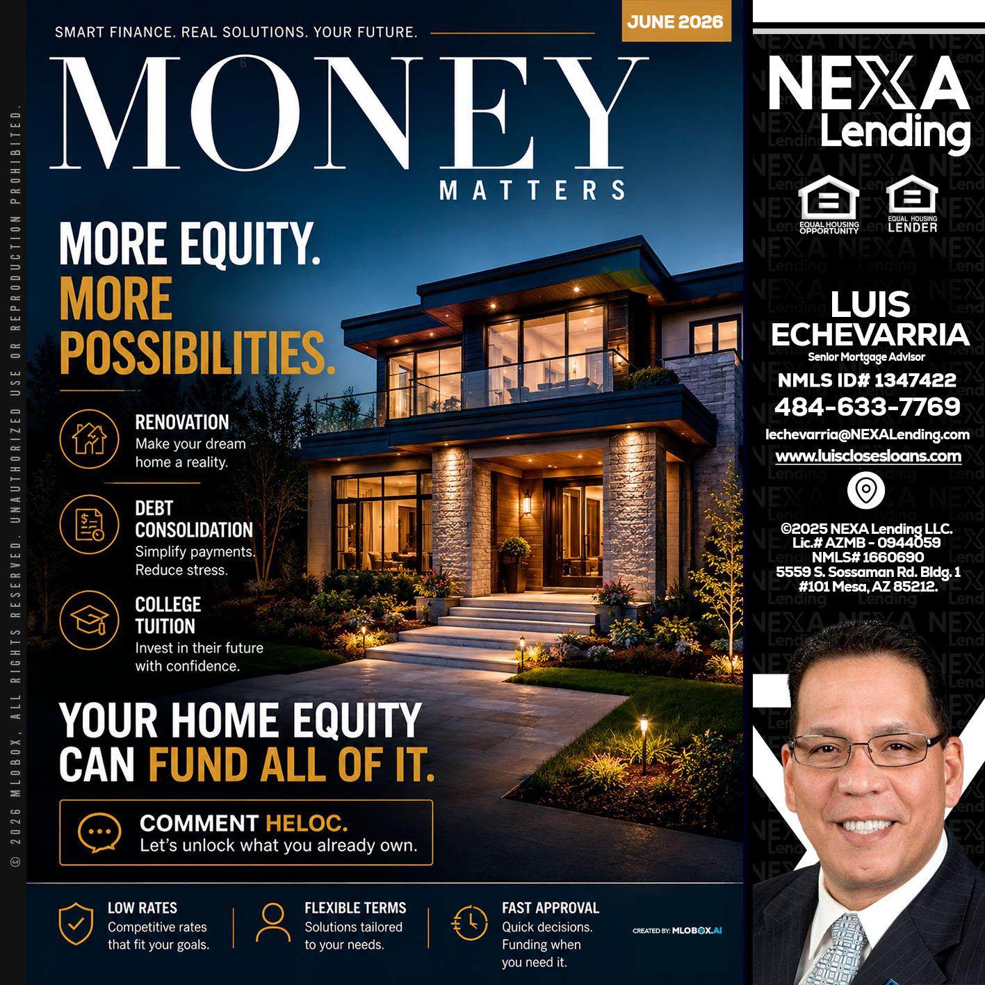 MONEY MATTERS - Luis Echevarria -Broker/Senior Mortgage Advisor
