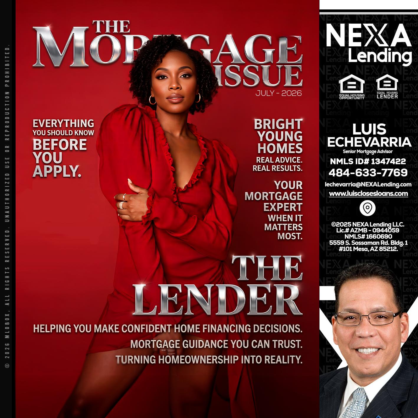 THE MORTGAGE ISSUE JULY - Luis Echevarria -Broker/Senior Mortgage Advisor