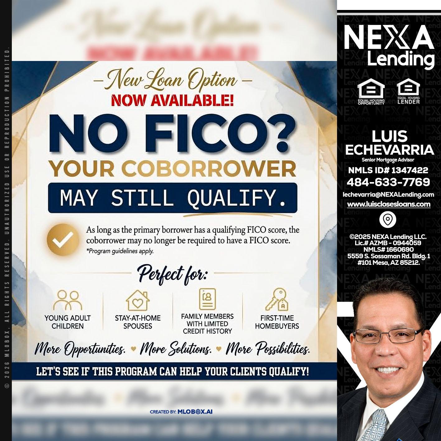 NO FICO? - Luis Echevarria -Broker/Senior Mortgage Advisor