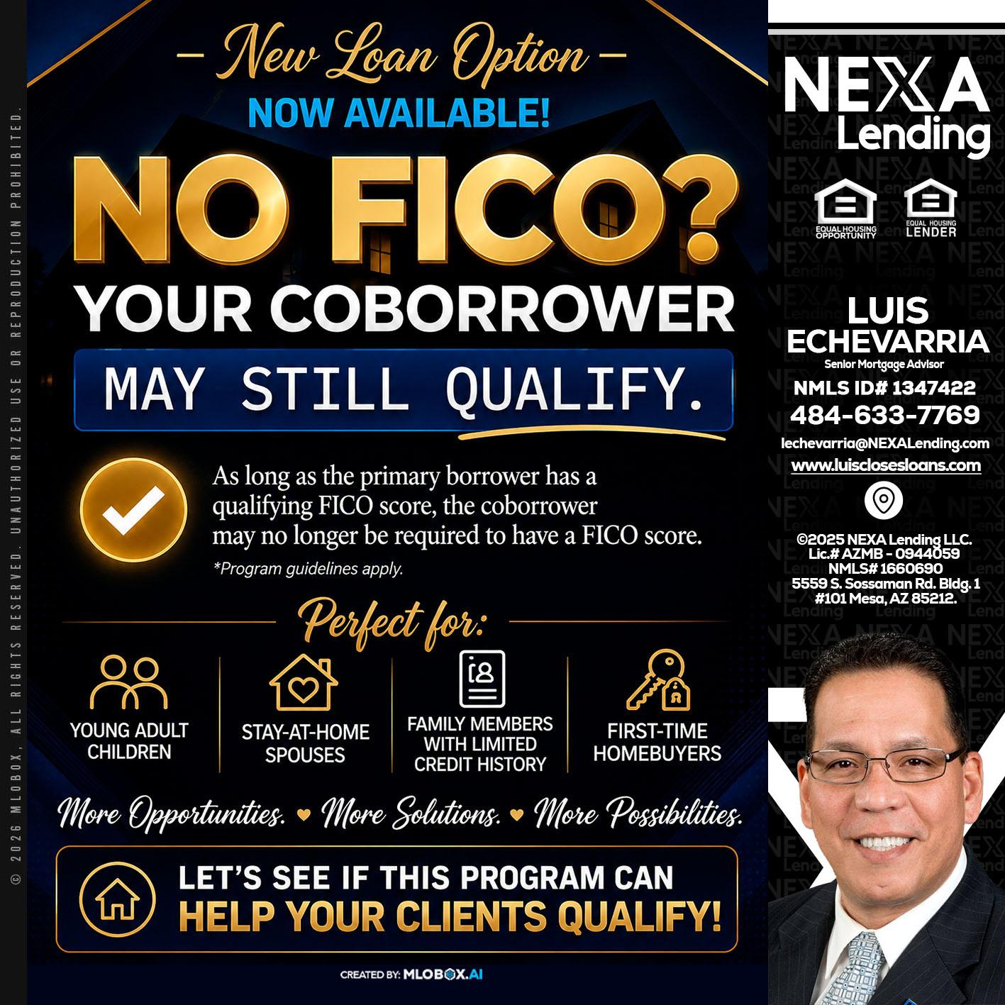 NO FICO - Luis Echevarria -Broker/Senior Mortgage Advisor