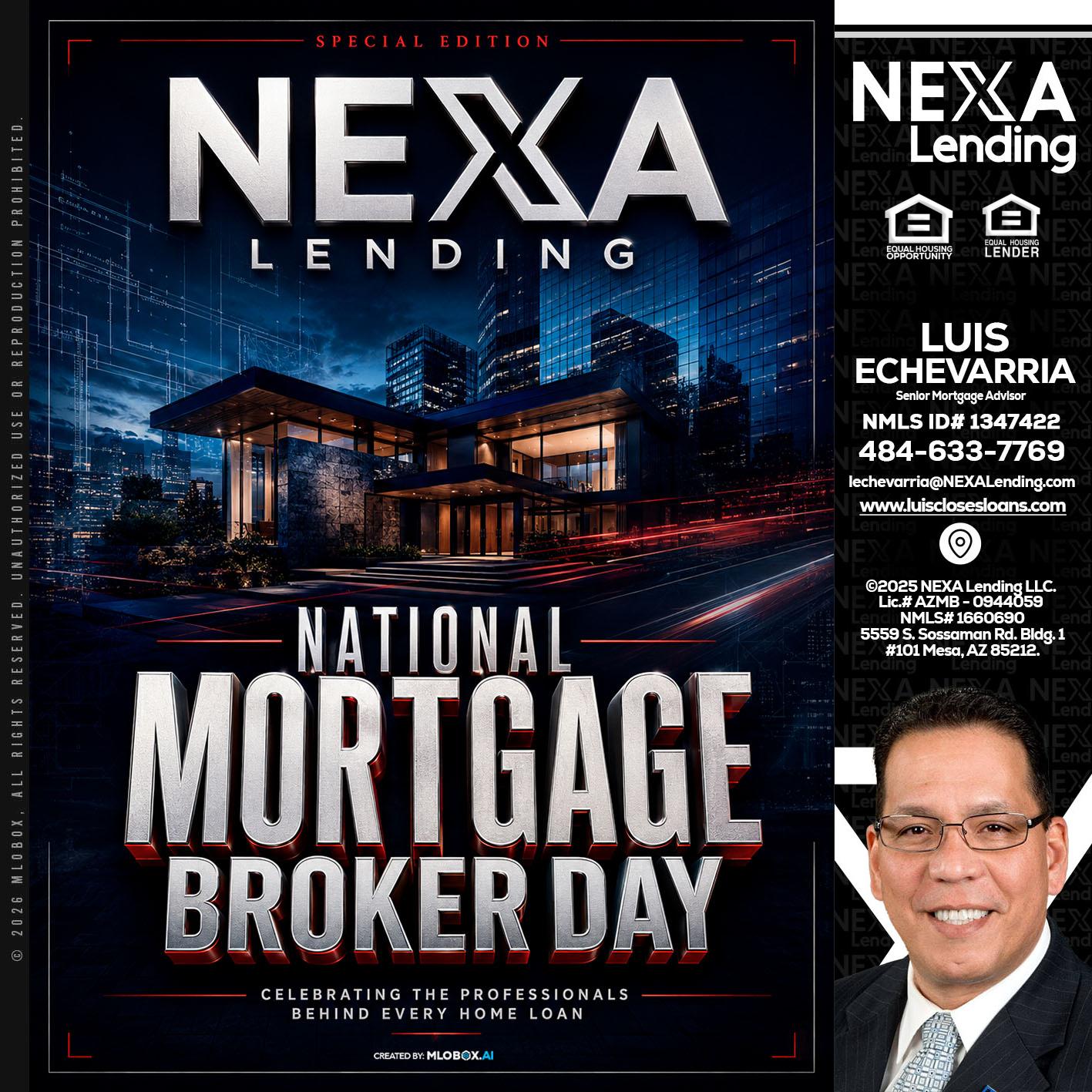 NATIONAL MORTGAGE BROKER DAY - Luis Echevarria -Broker/Senior Mortgage Advisor