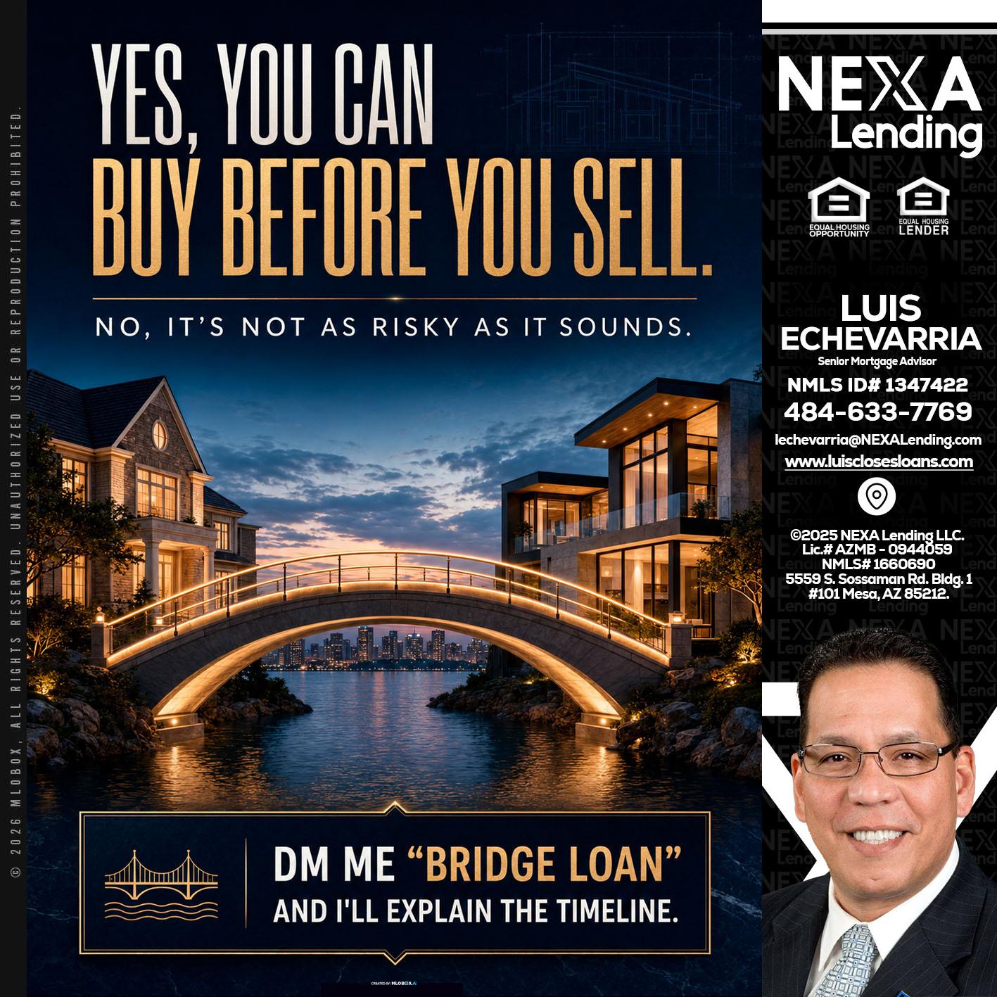 YES, YOU CAN - Luis Echevarria -Broker/Senior Mortgage Advisor
