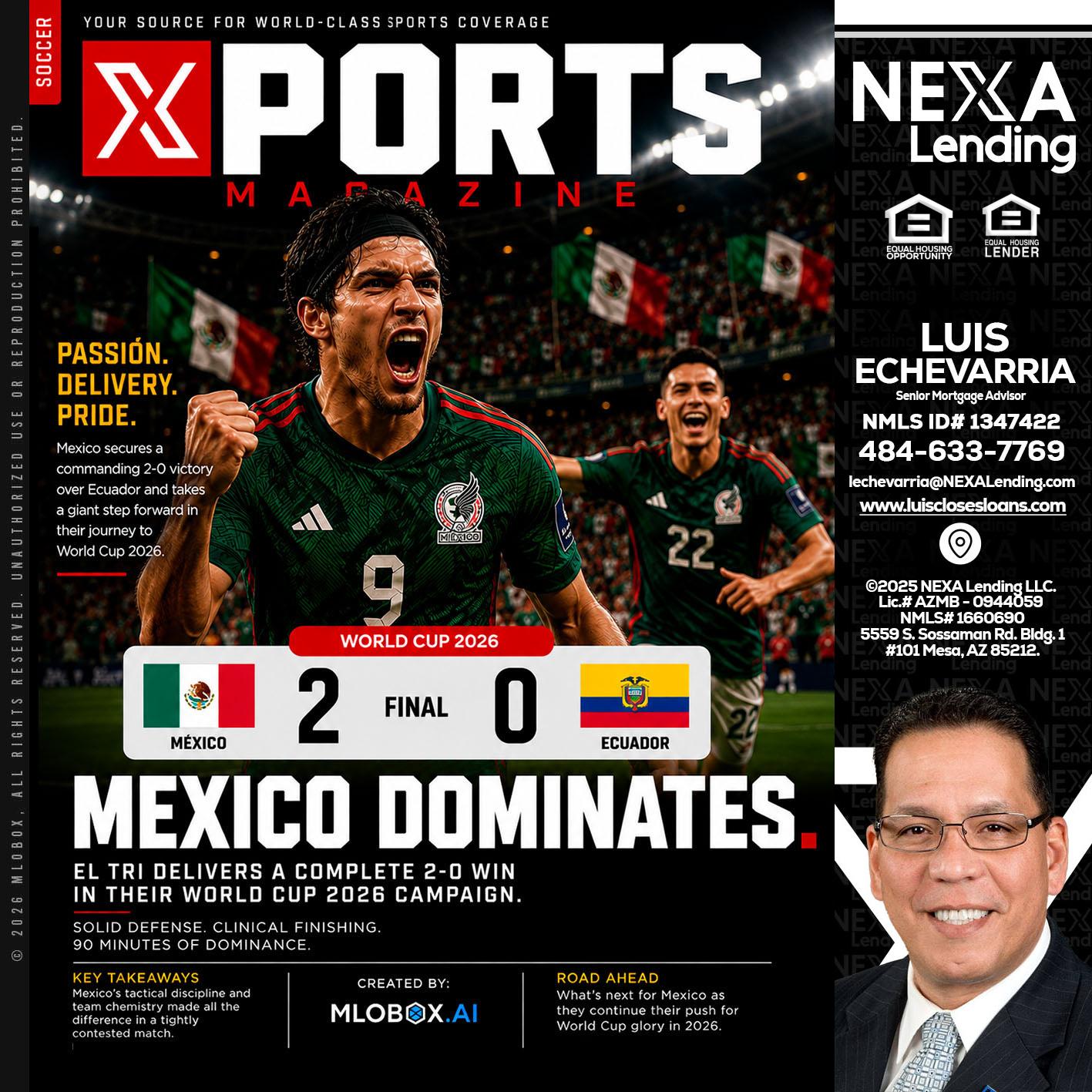 XPORTS MEX 2-0 ECUADOR - Luis Echevarria -Broker/Senior Mortgage Advisor
