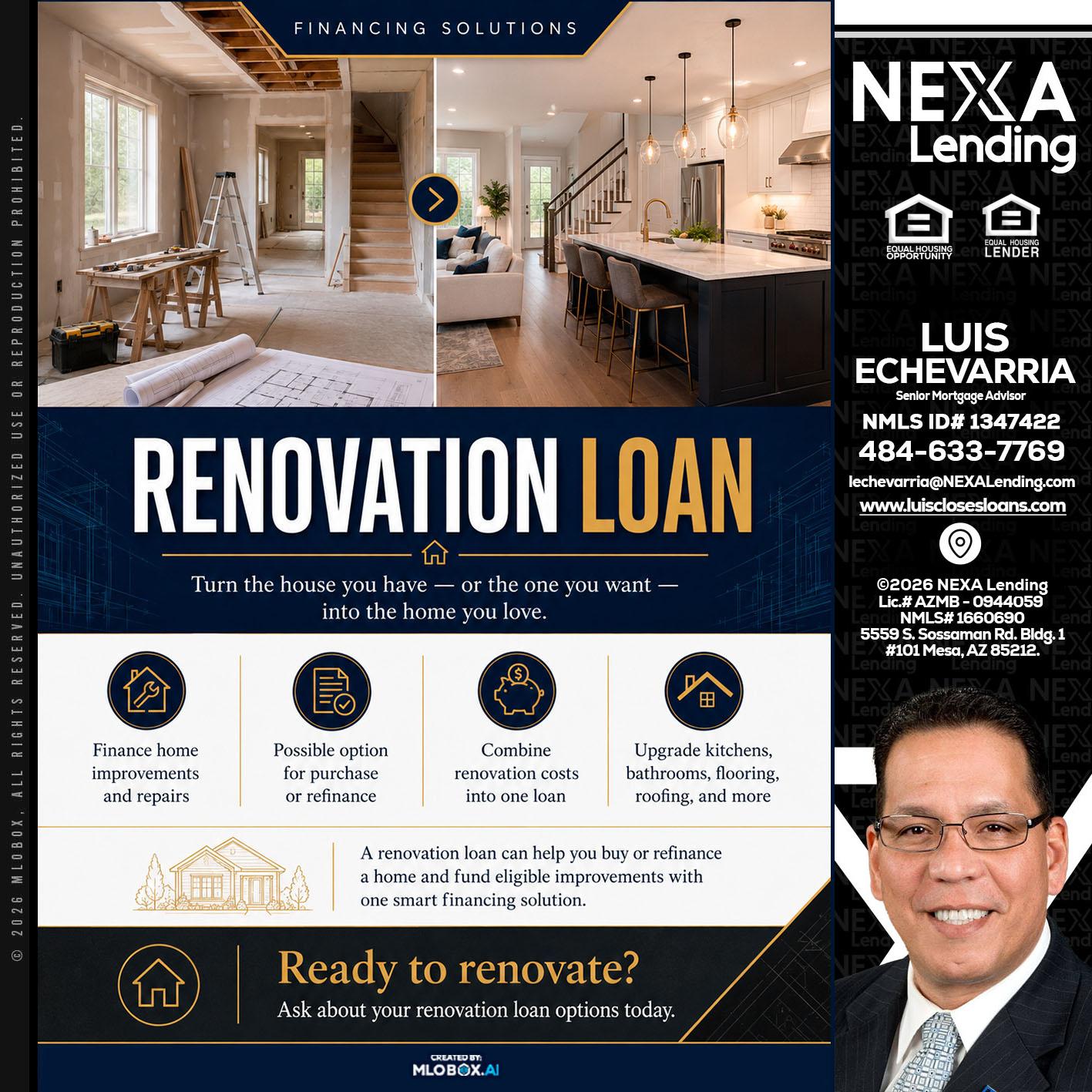 RENOVATION LOAN - Luis Echevarria -Broker/Senior Mortgage Advisor