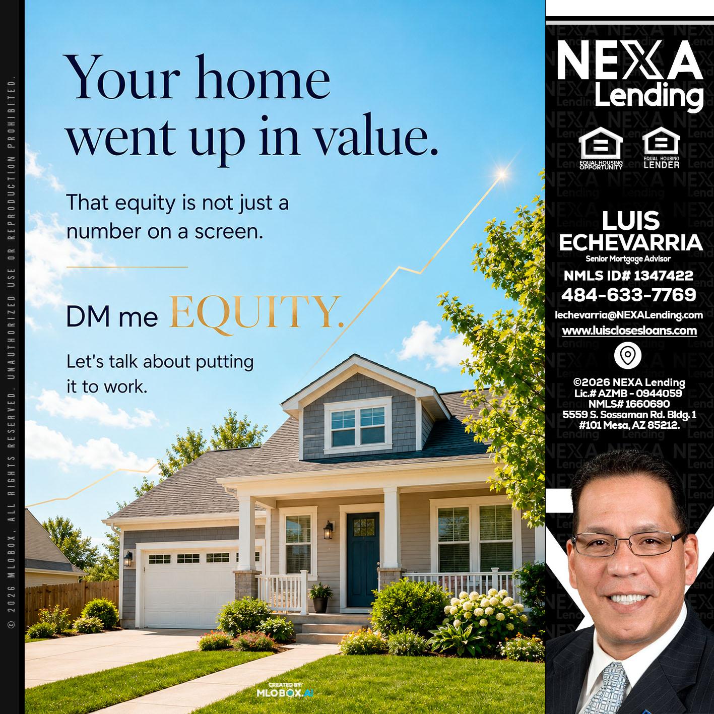 YOUR HOME - Luis Echevarria -Broker/Senior Mortgage Advisor