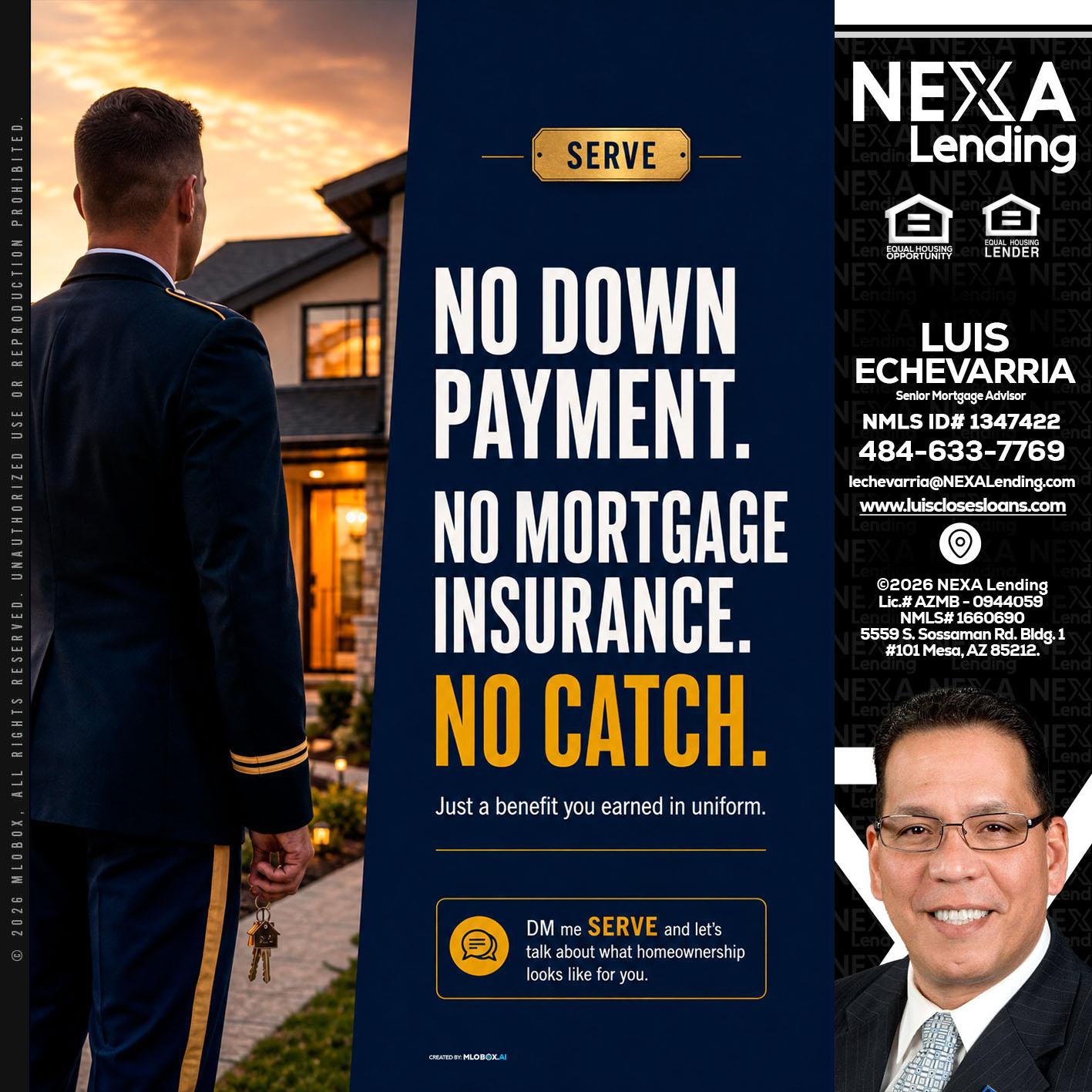 NO DOWN PAYMENT - Luis Echevarria -Broker/Senior Mortgage Advisor